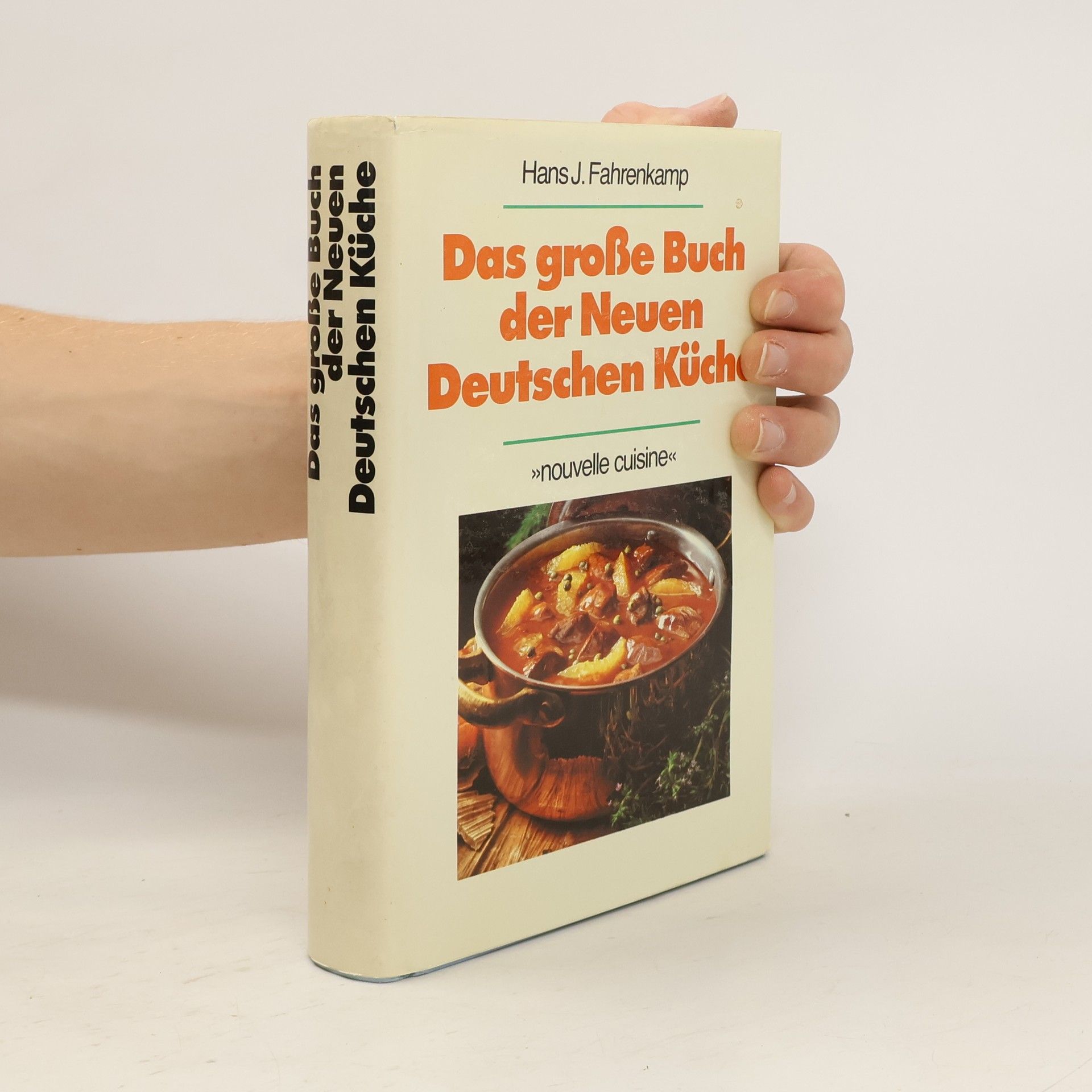 Hans J. Fahrenkamp Das große Buch der Neuen Deutschen Küche