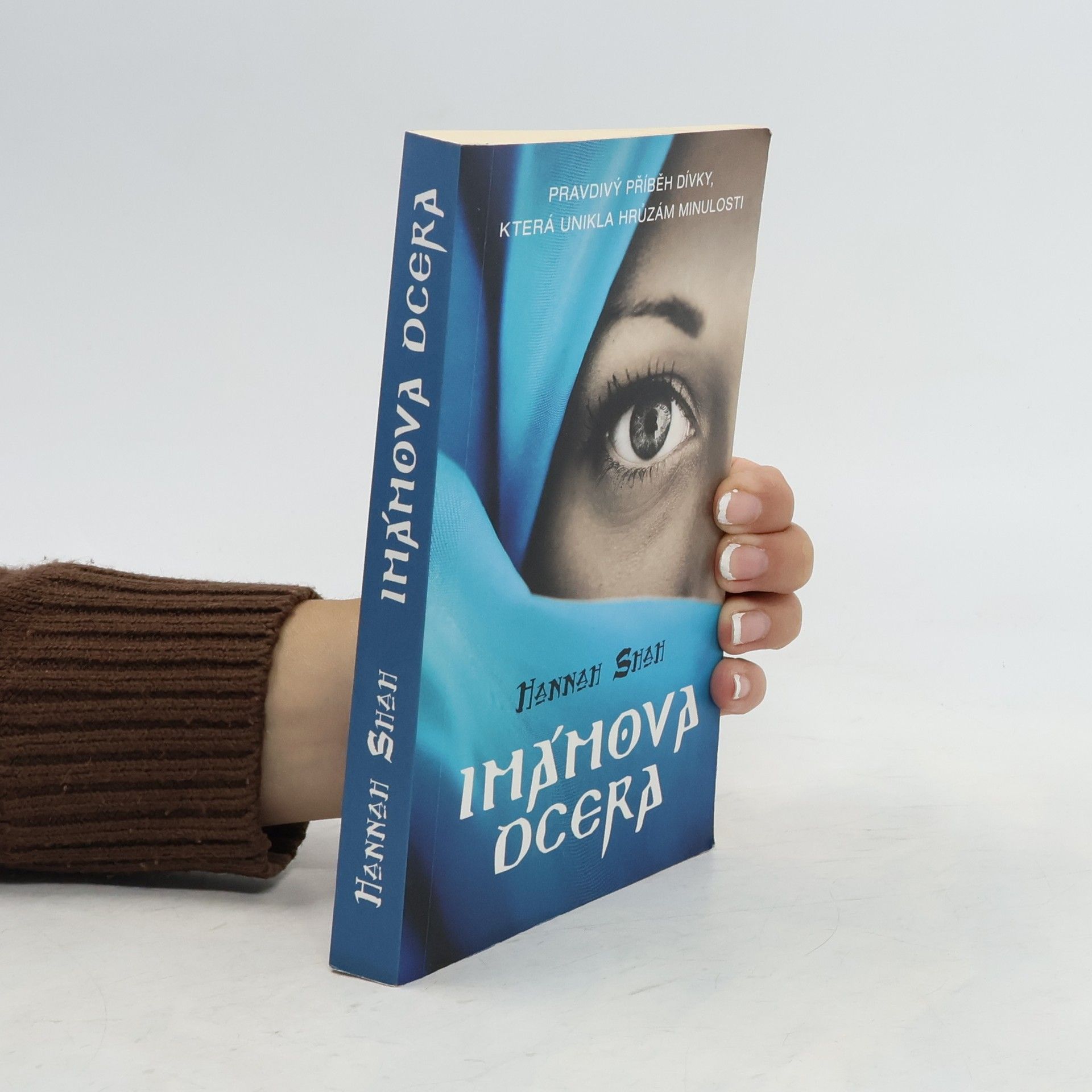 Hannah Shah Imámova dcera: Pravdivý příběh dívky, která unikla hrůzám minulosti