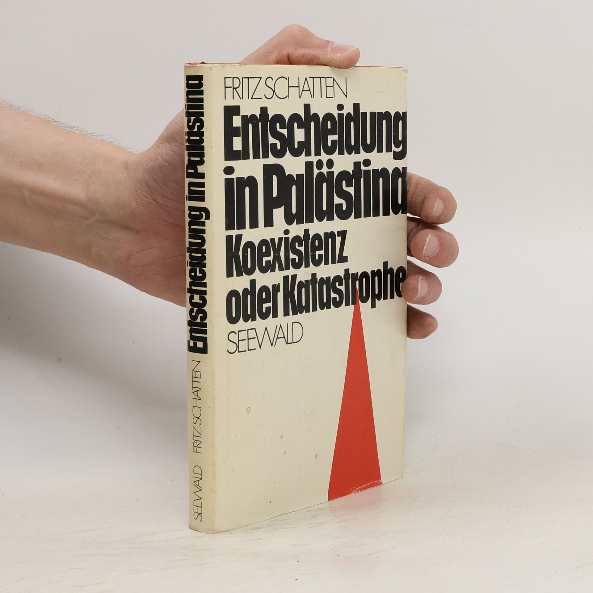 Fritz Schatten Entscheidung in Palästina