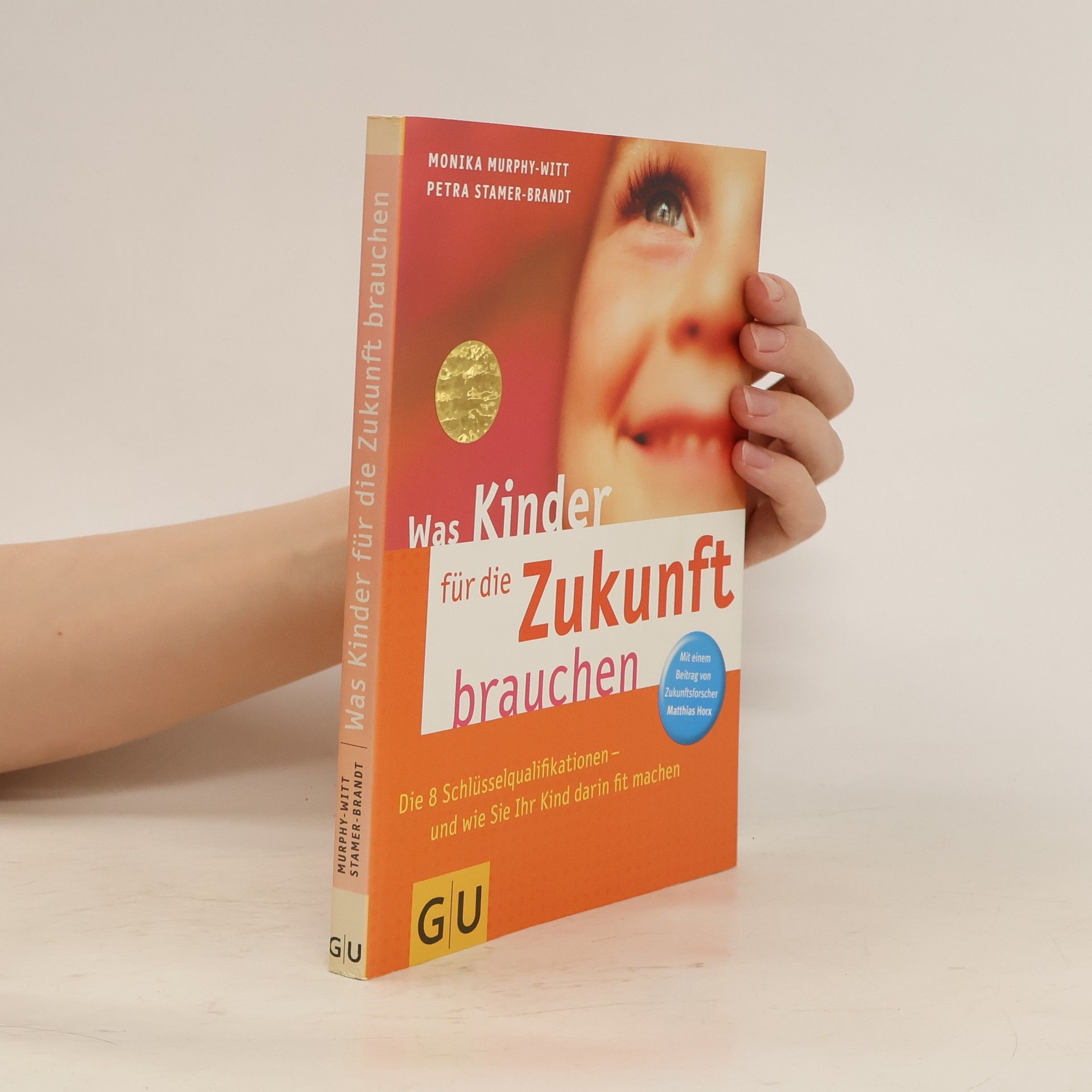 Monika Murphy Witt Was Kinder für die Zukunft brauchen