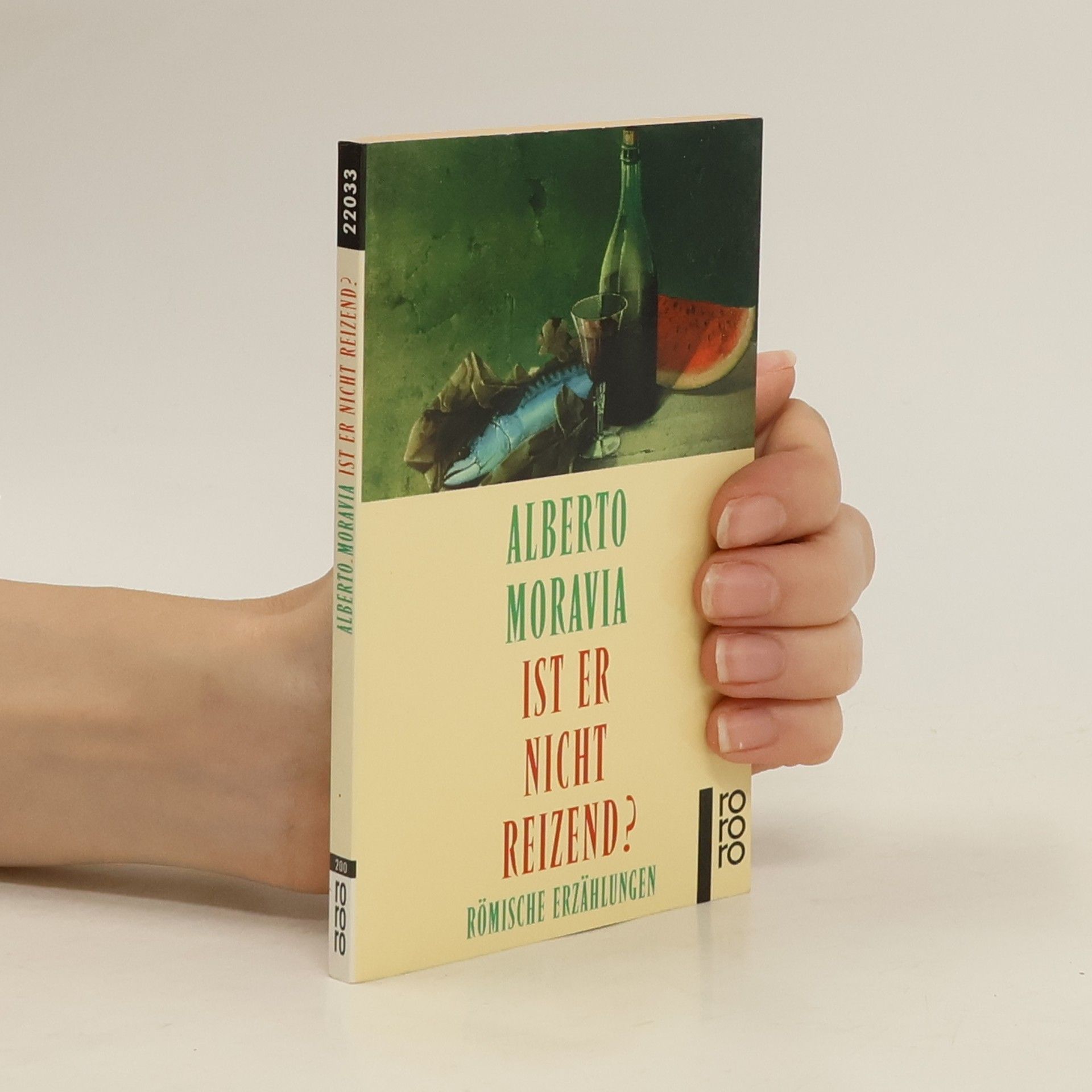 Alberto Moravia Ist er nicht reizend?