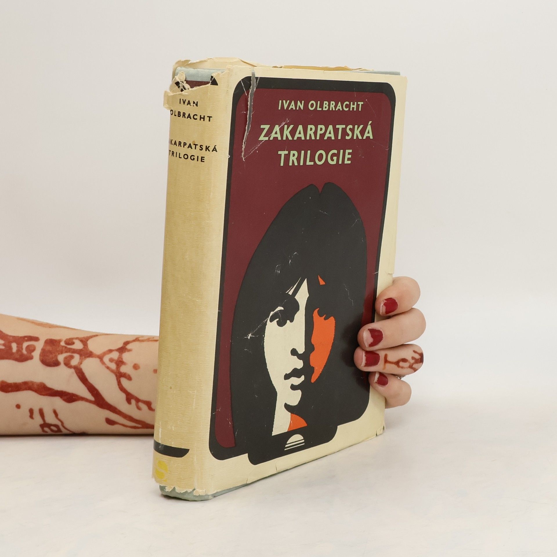 Ivan Olbracht Zakarpatská trilogie. Nikola Šuhaj loupežník. Golet v údolí. Hory a staletí