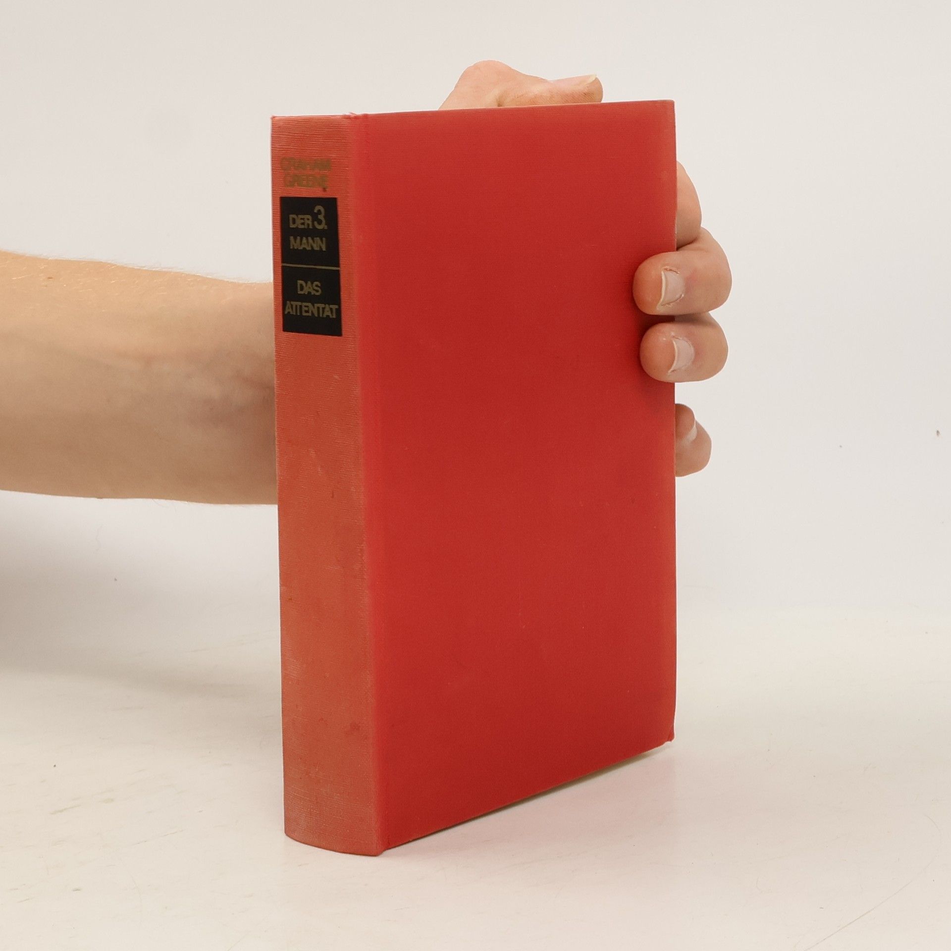 Graham Greene Der dritte Mann. Das Attentat