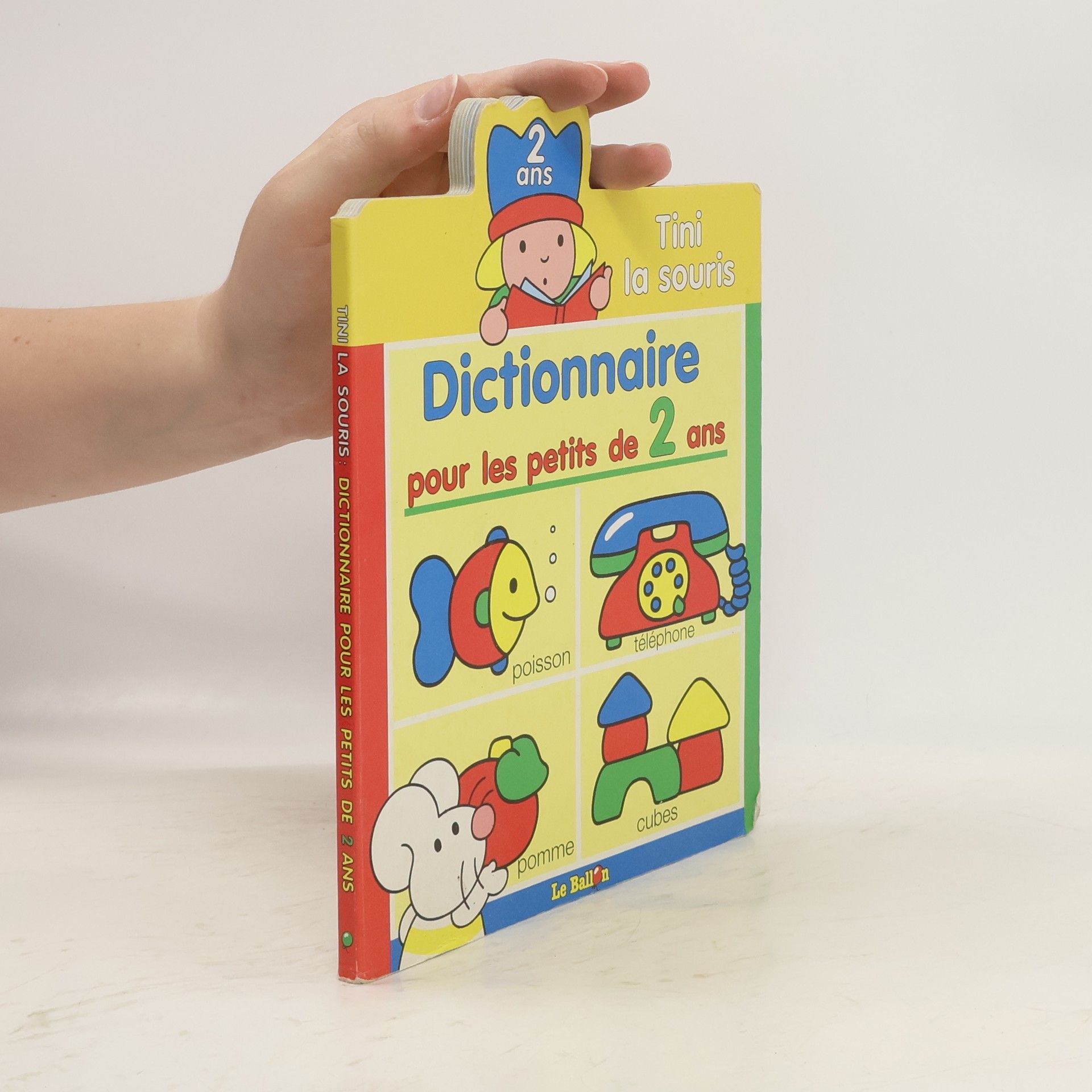 Collectif d'auteurs Tini la Souris. Dictionnaire pour les petits de 2 ans