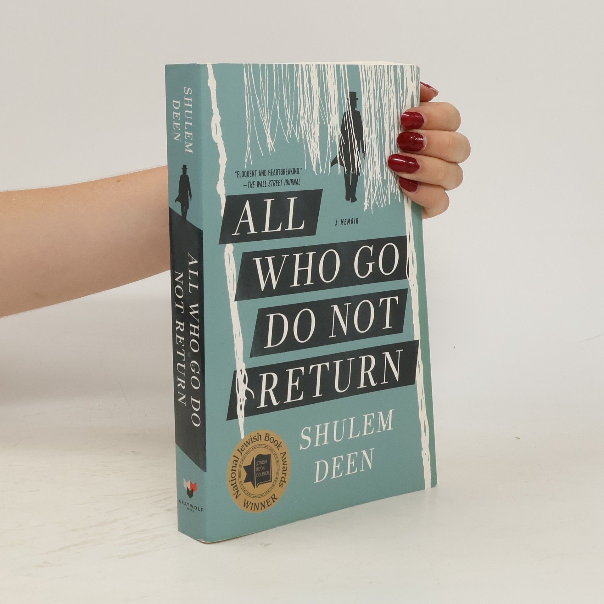 Shulem Deen All Who Go Do Not Return