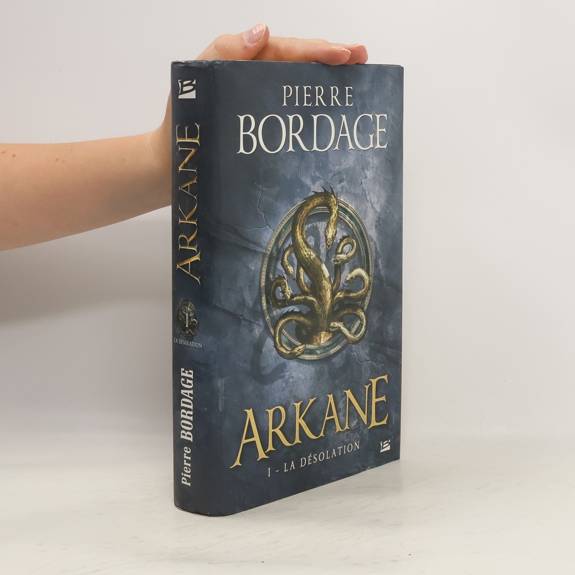 Pierre Bordage Arkane 1. La Desolation