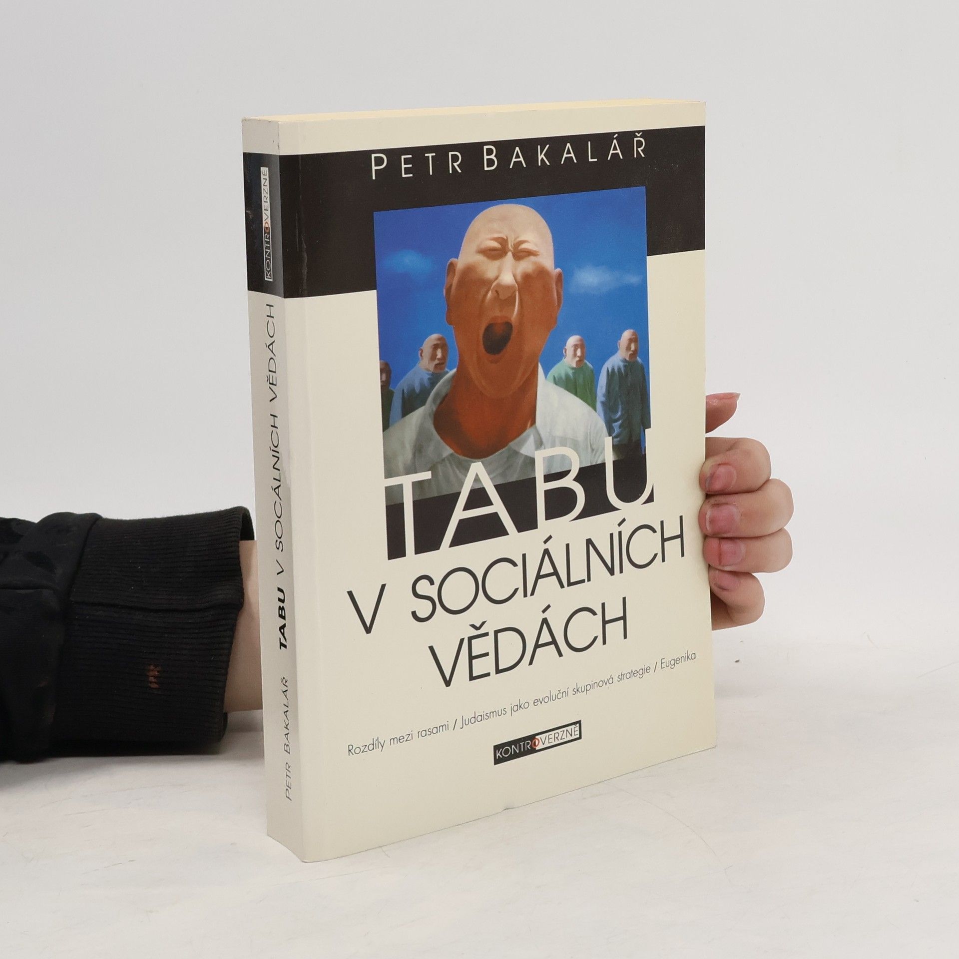 Petr Bakalář Tabu v sociálních vědách