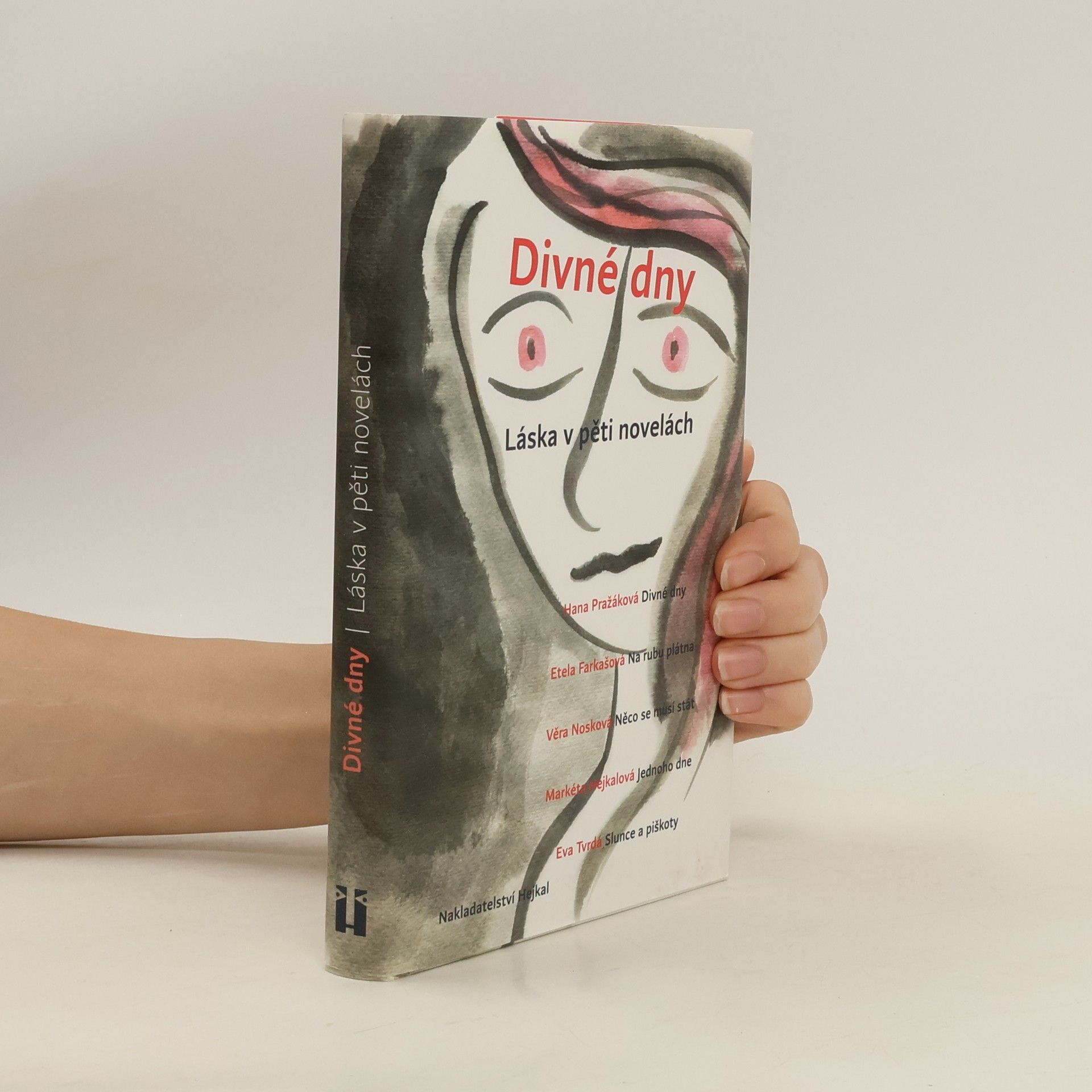 Věra Nosková Divné dny: Láska v pěti novelách