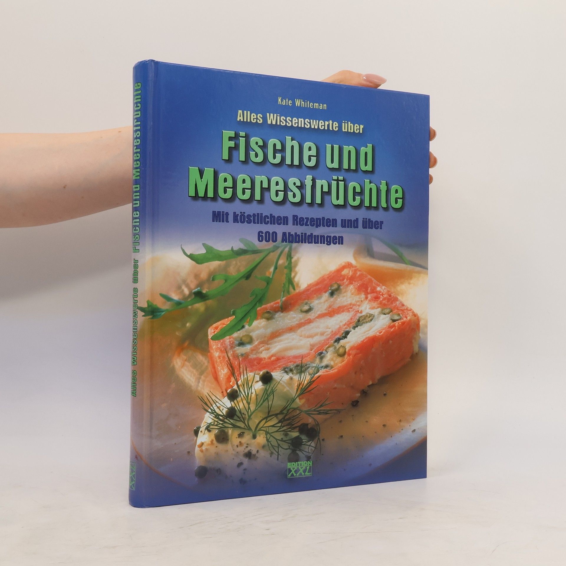 Kate Whiteman Alles Wissenswerte über Fische und Meeresfrüchte
