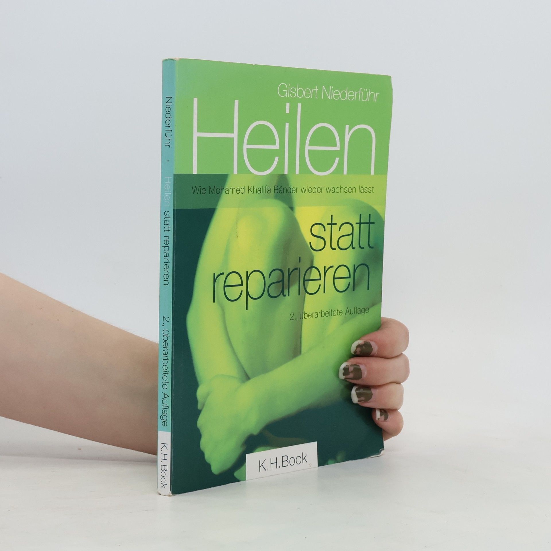 Gisbert Niederführ Heilen statt reparieren