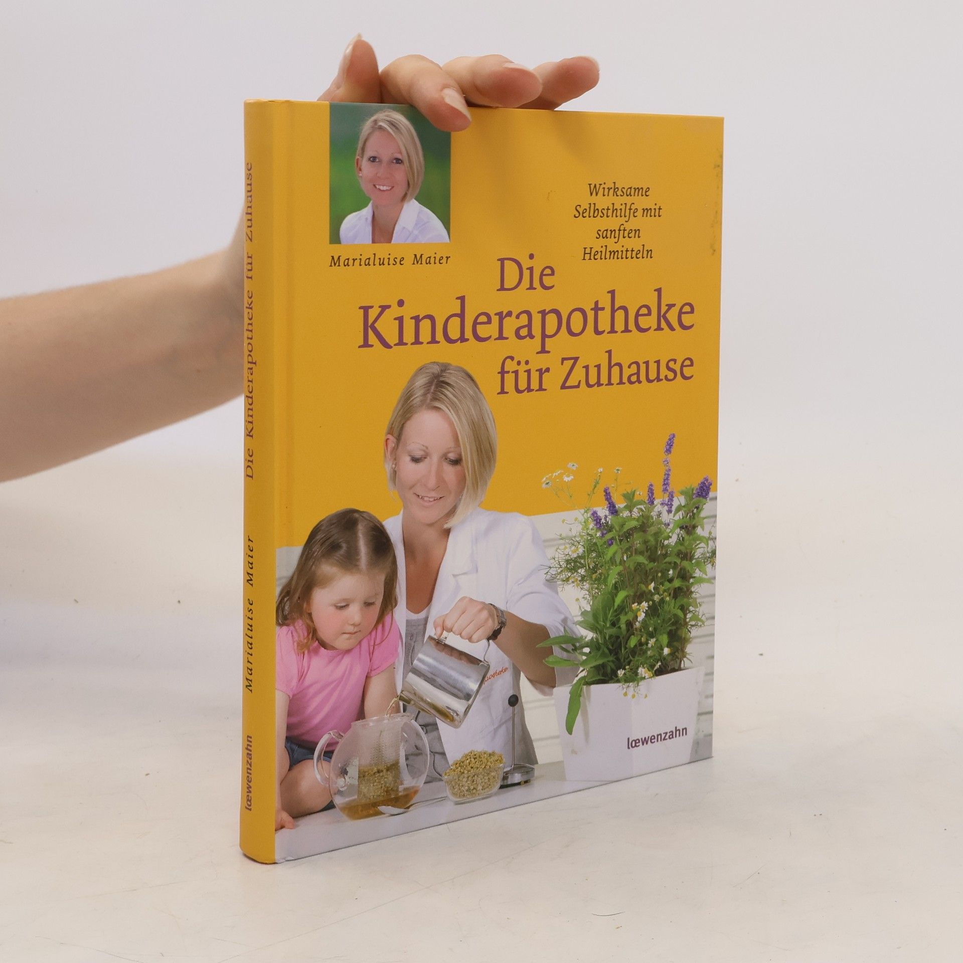 Marialuise Maier Die Kinderapotheke für Zuhause