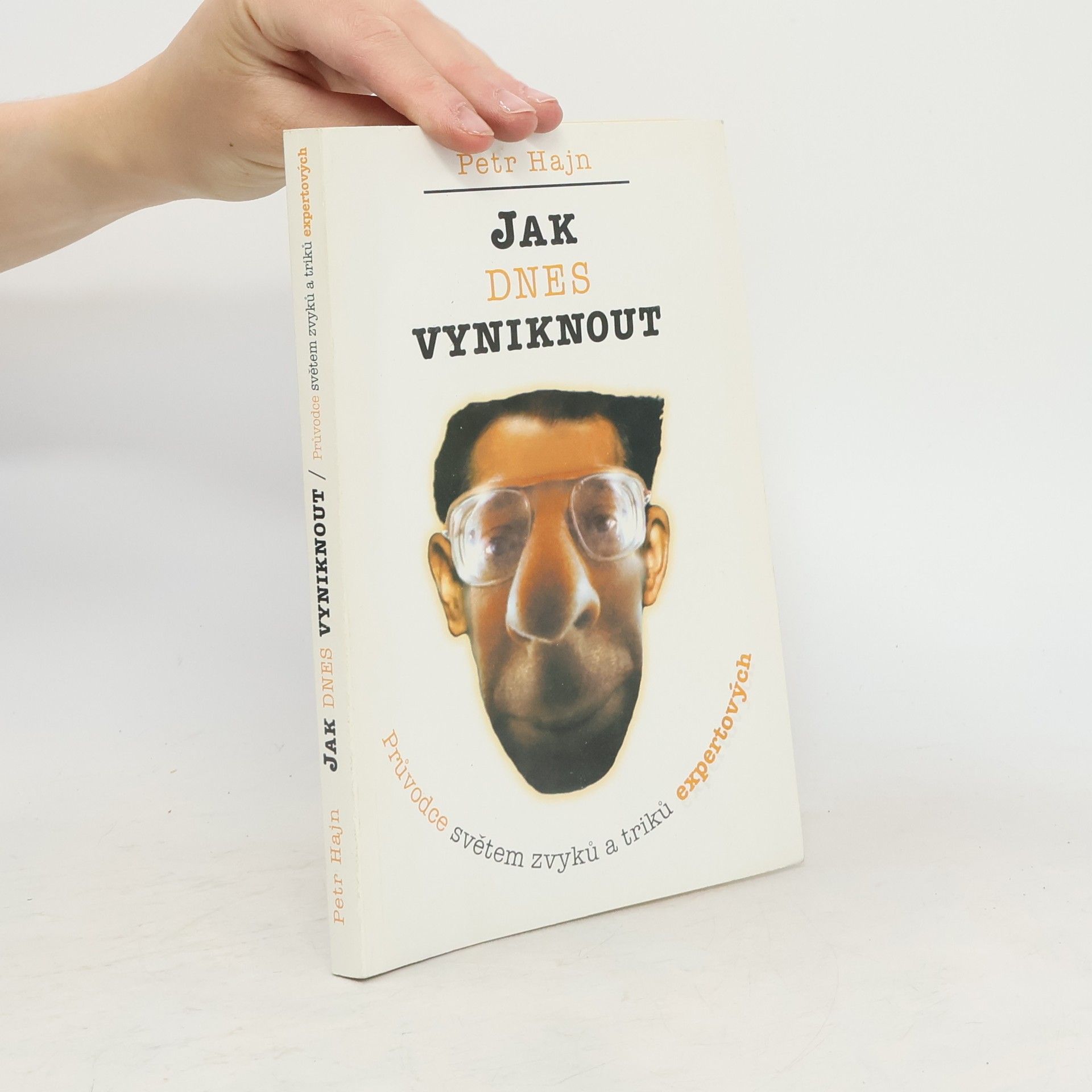 Petr Hajn Jak dnes vyniknout