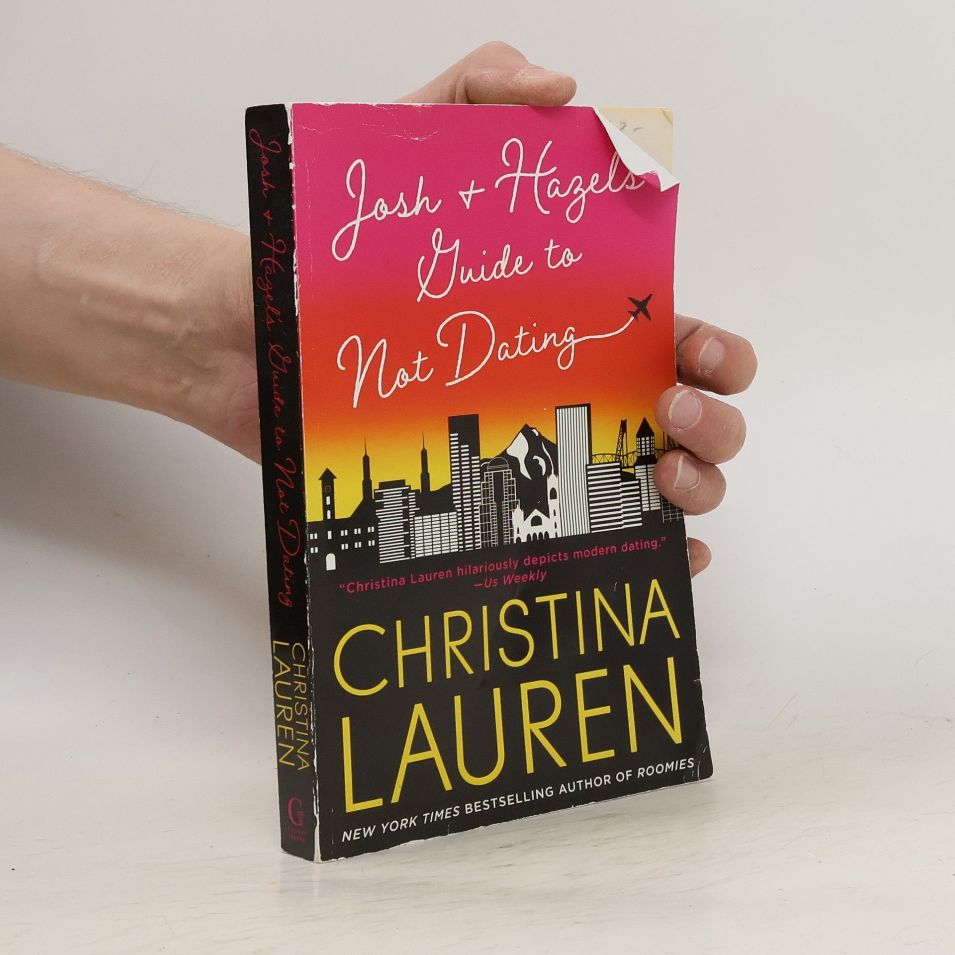 Christina Lauren Josh and Hazel's Guide to Not Dating