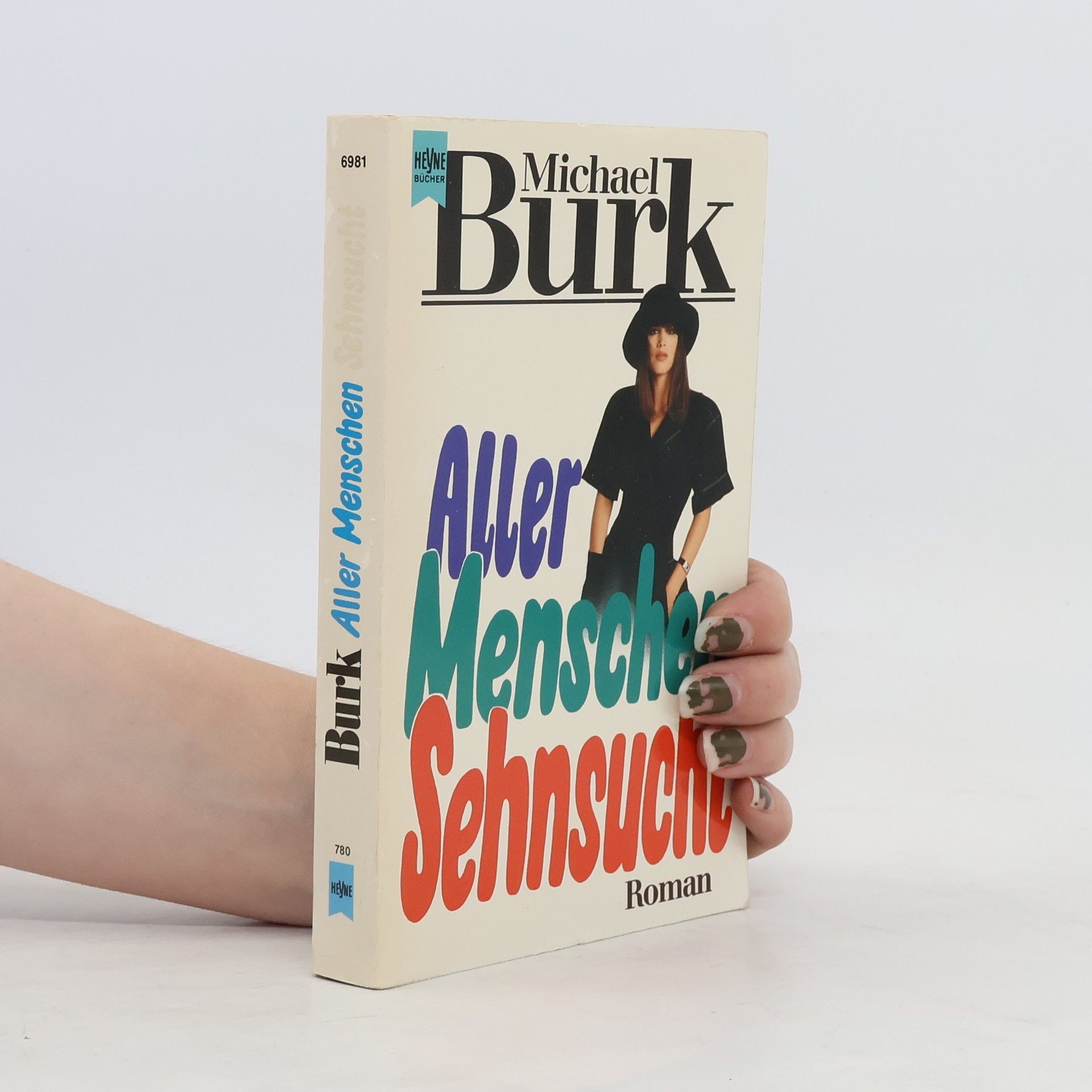 Michael Burk Aller Menschen Sehnsucht. Roman.