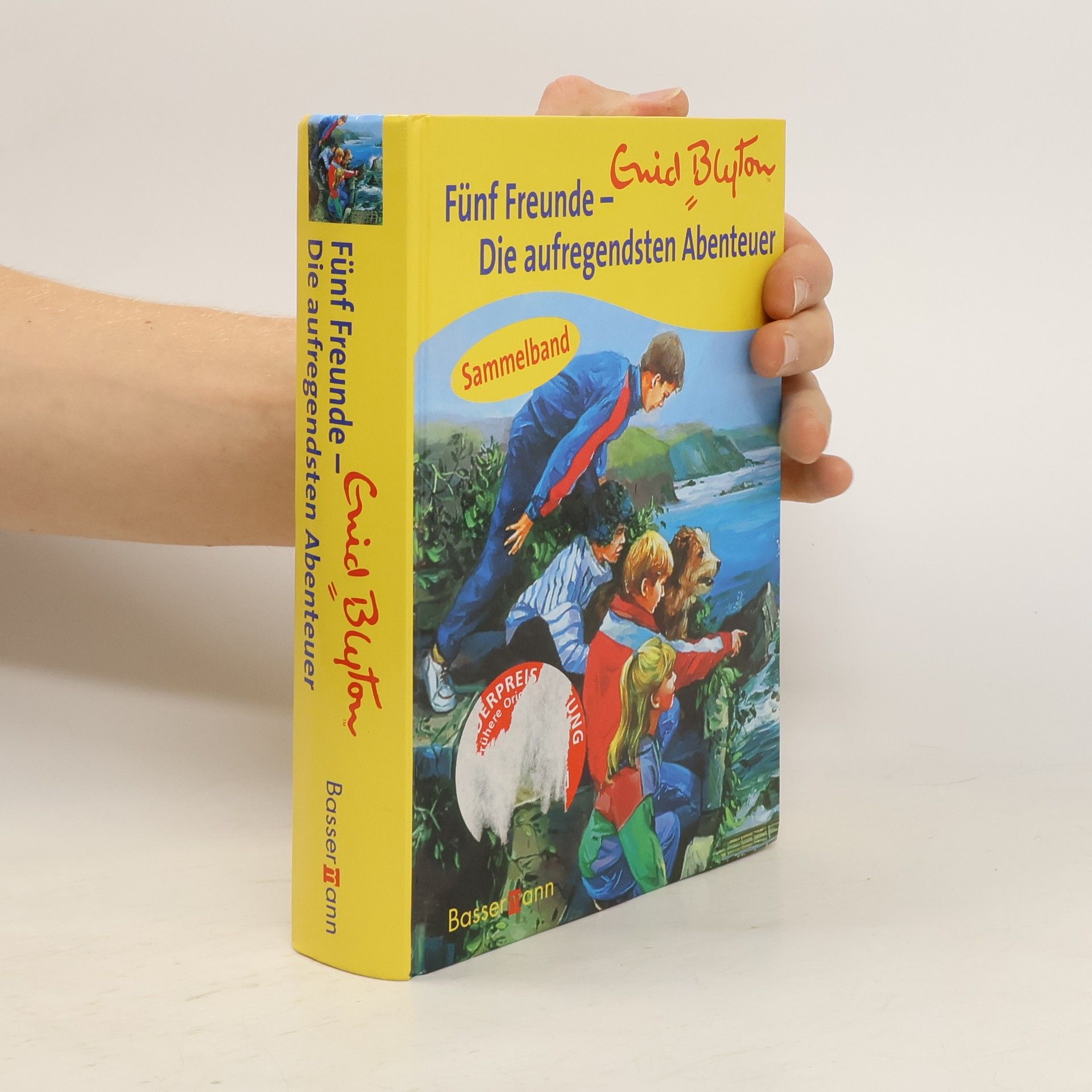 Enid Blyton Die aufregendsten Abenteuer
