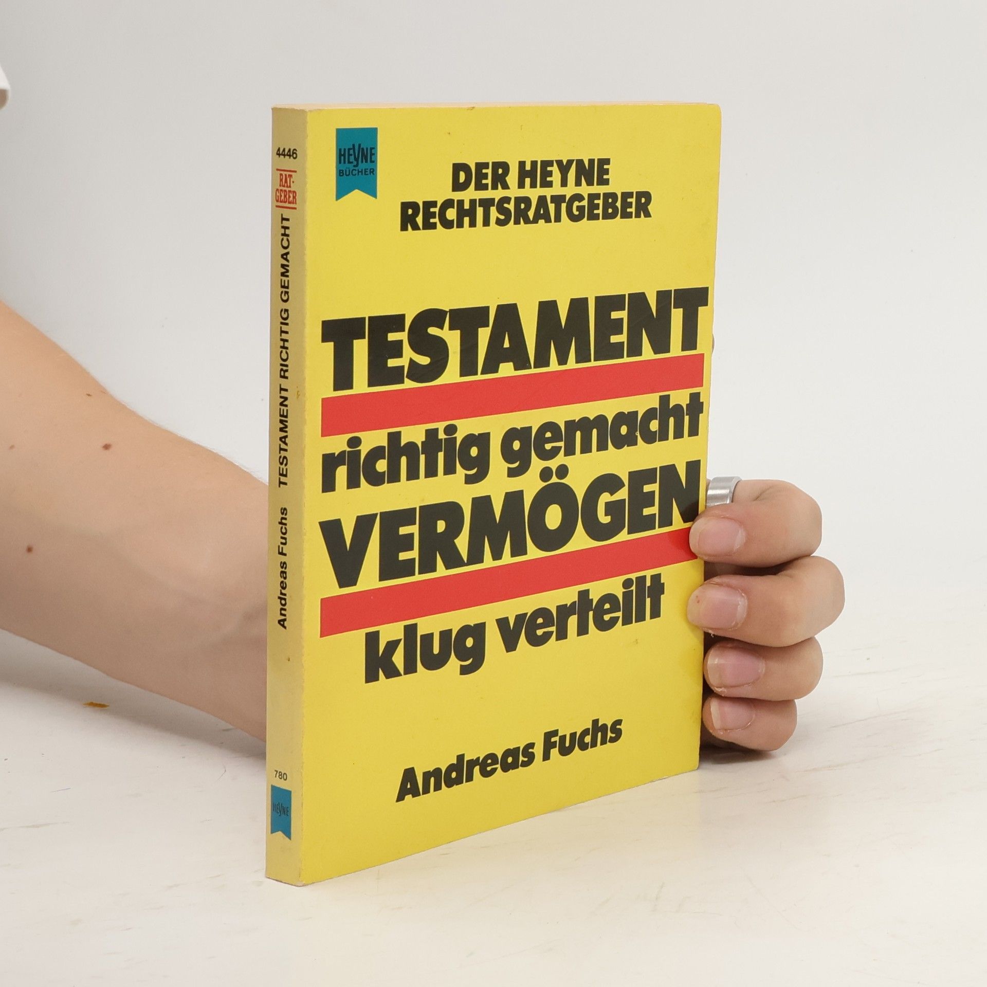 Andreas Fuchs Testament richtig gemacht, Vermögen klug verteilt