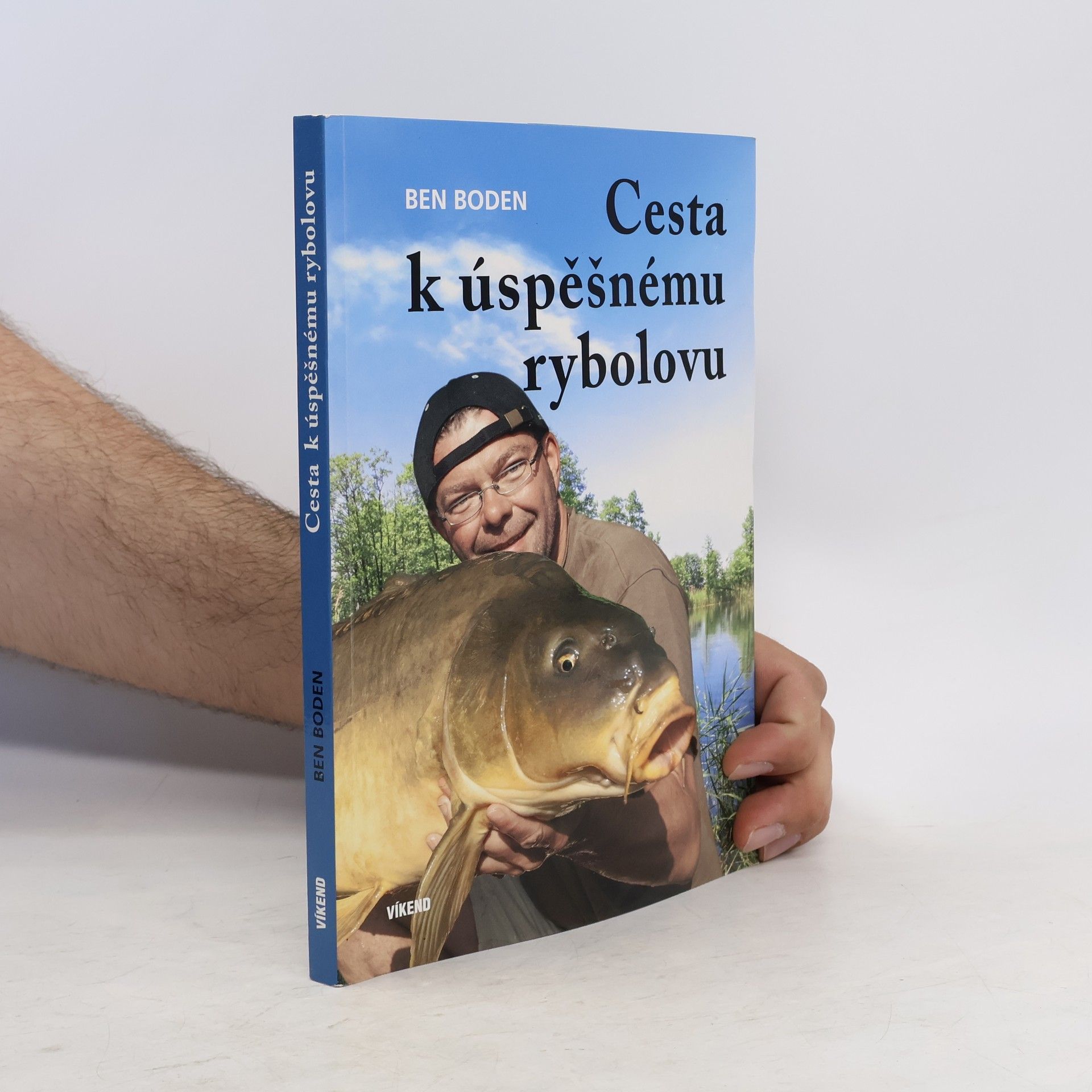 Ben Boden Cesta k úspěšnému rybolovu