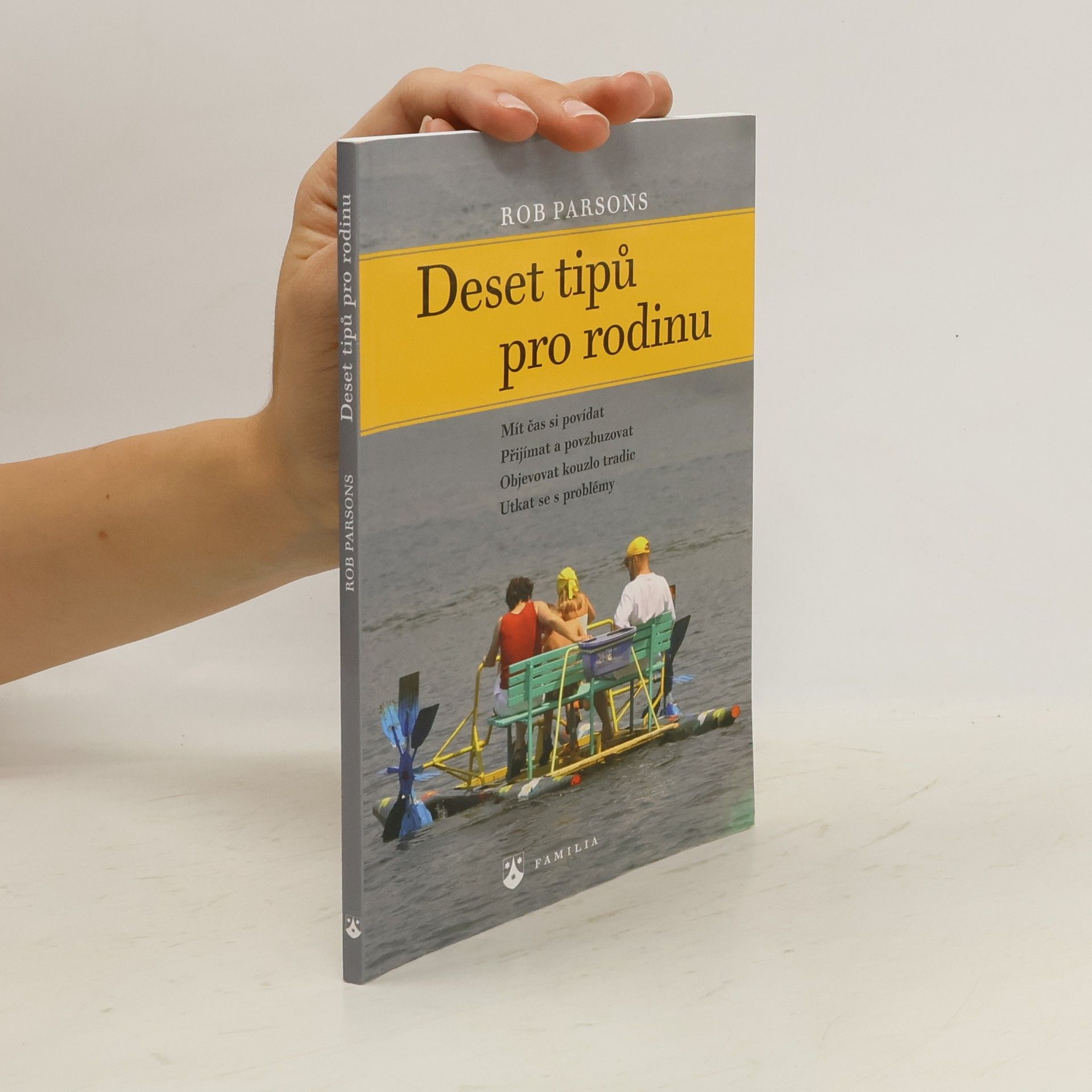 Rob Parsons Deset tipů pro rodinu