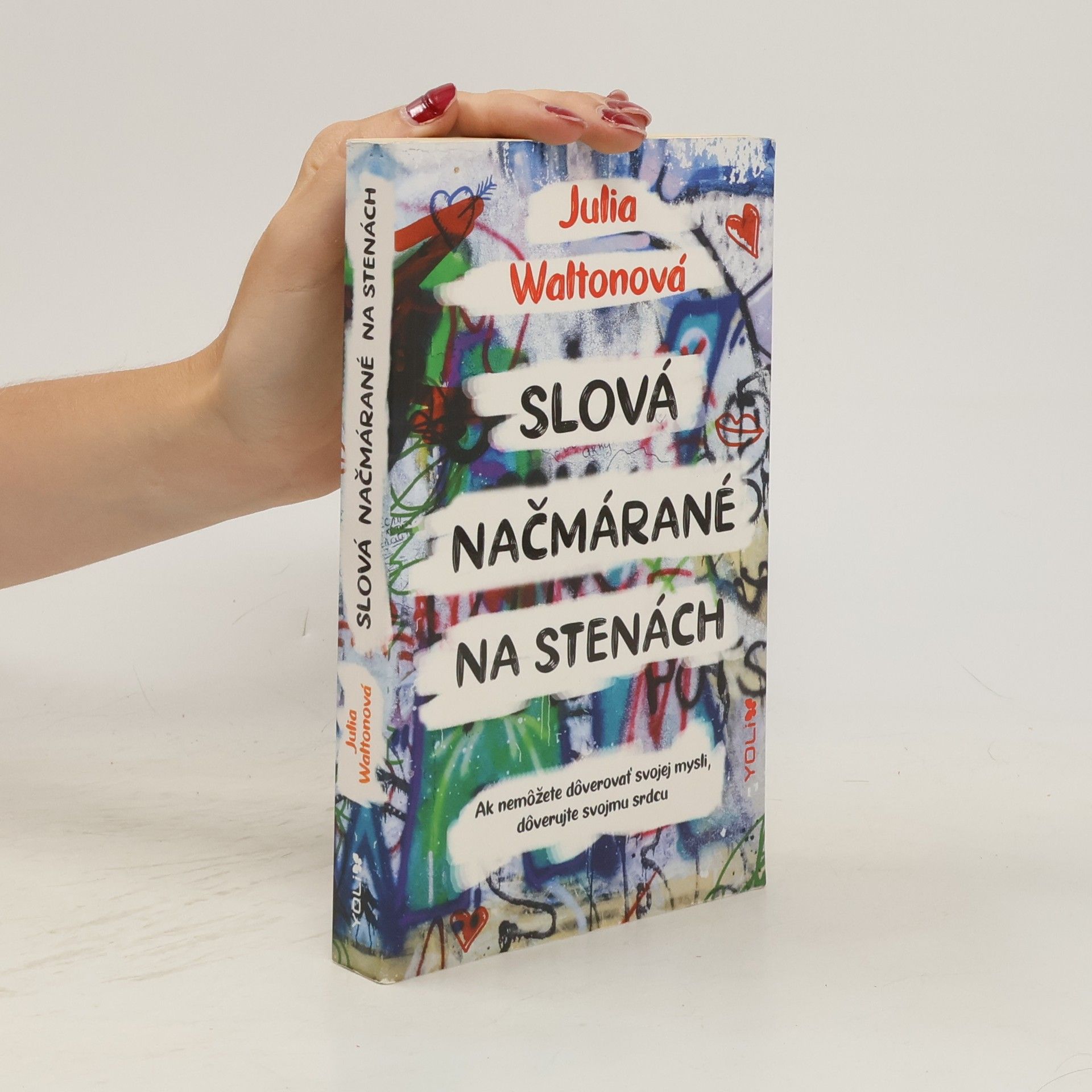 Julia Walton Slová načmárané na stenách