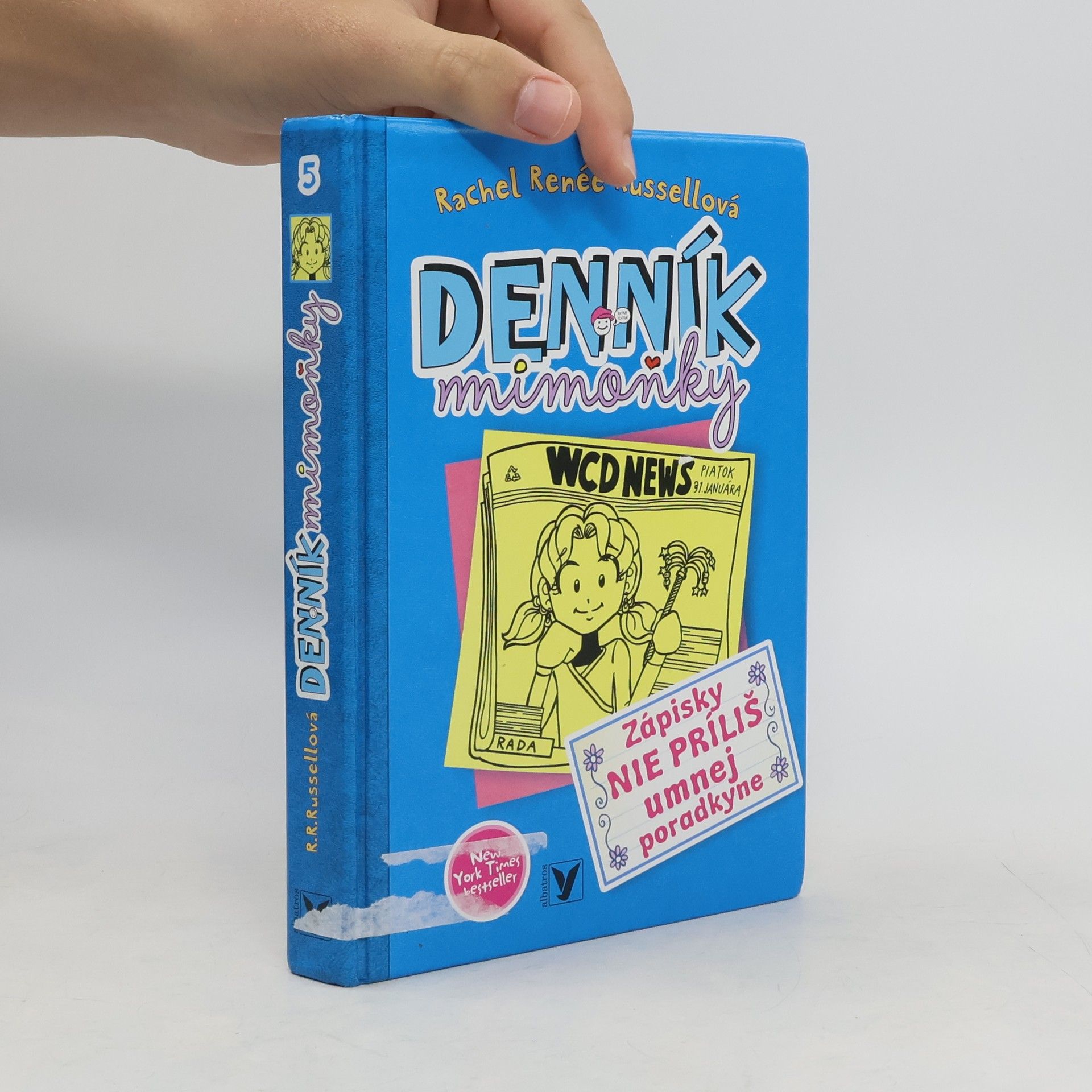 Rachel Renée Russellová Denník mimoňky 5. Zápisky nie príliš umnej poradkyne