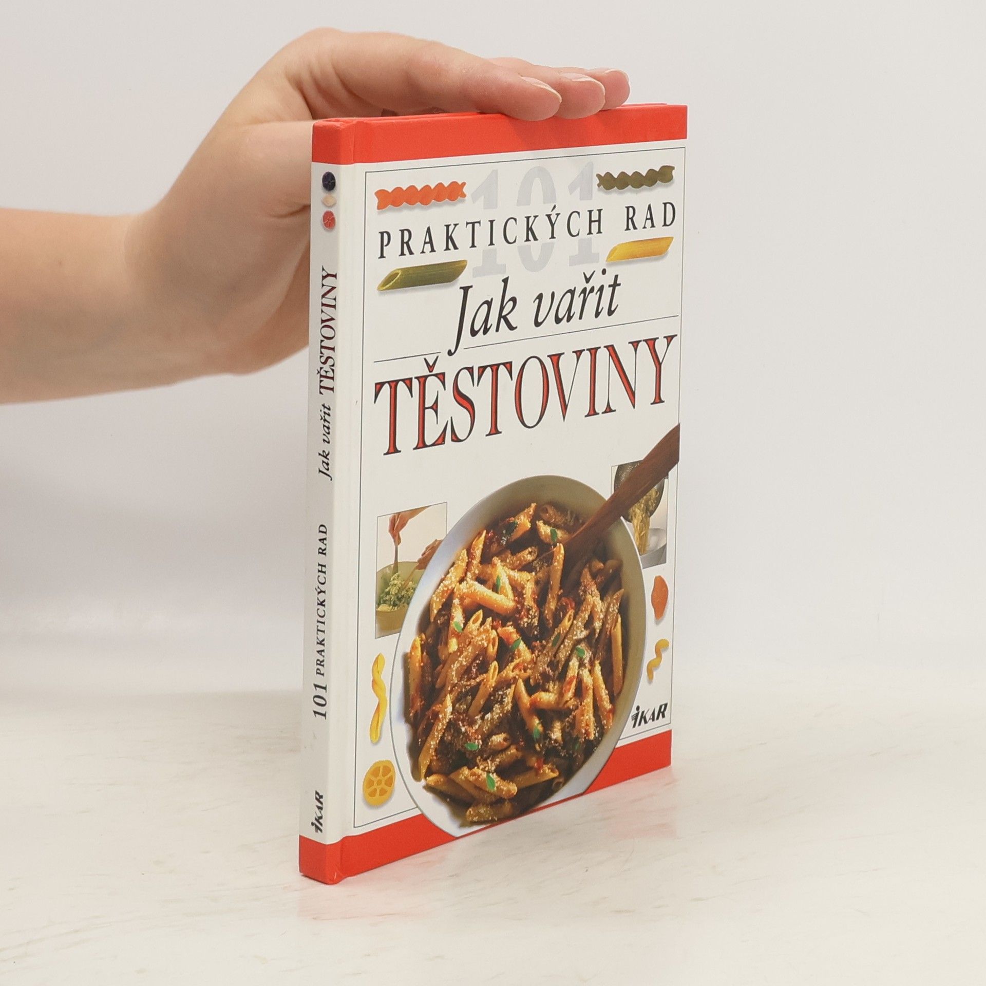 Anne Willan Jak vařit těstoviny
