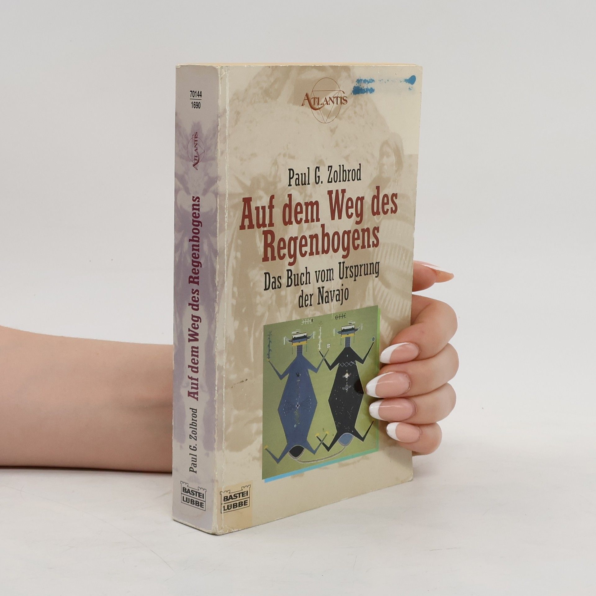 Paul G. Zolbrod Auf dem Weg des Regenbogens