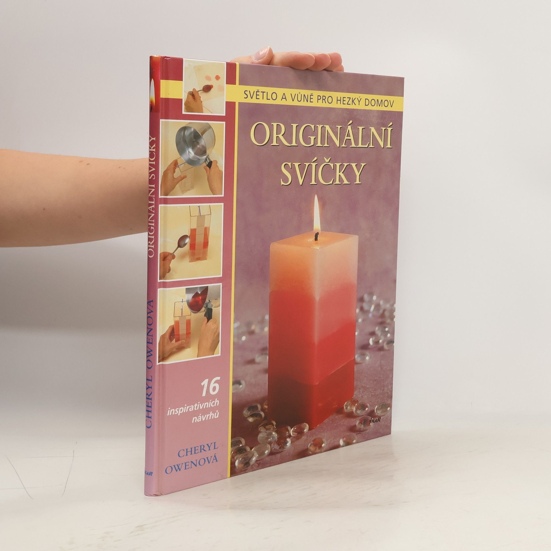 Cheryl Owen Originální svíčky: Světlo a vůně pro hezký domov