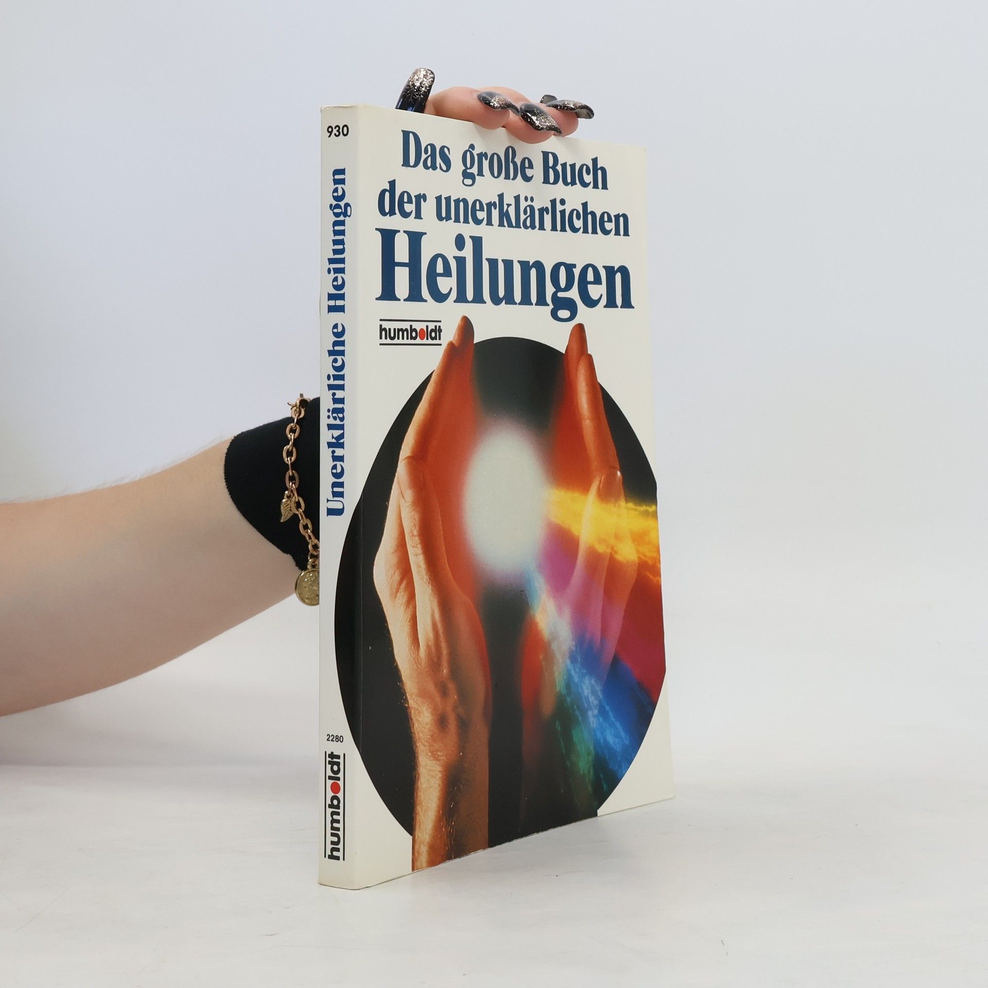 kolektiv Das große Buch der unerklärlichen Heilungen