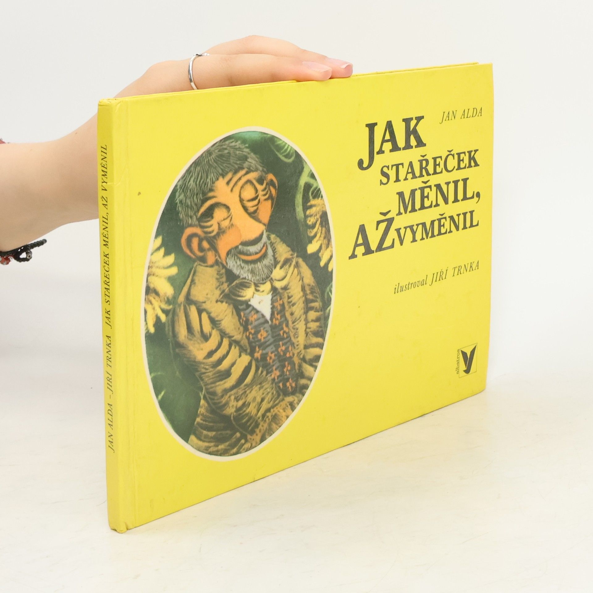 Jan Alda Jak stařeček měnil, až vyměnil