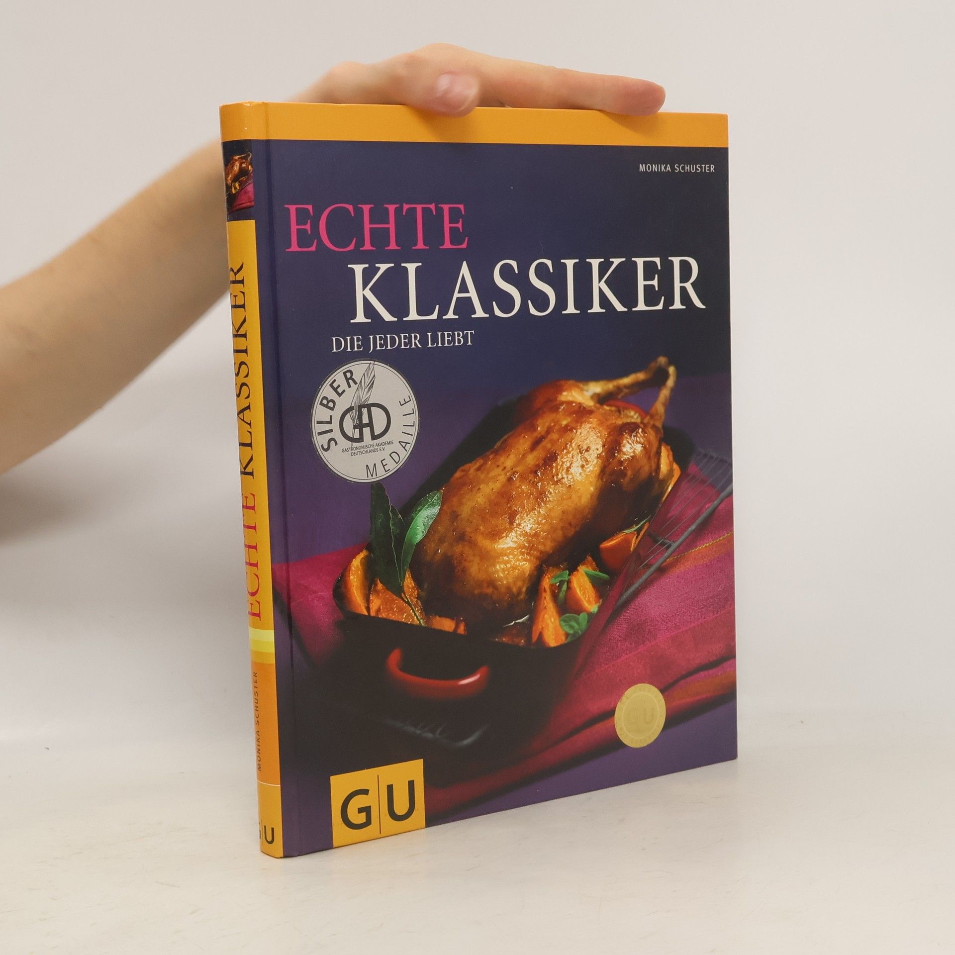 Monika Schuster Echte Klassiker, die jeder liebt