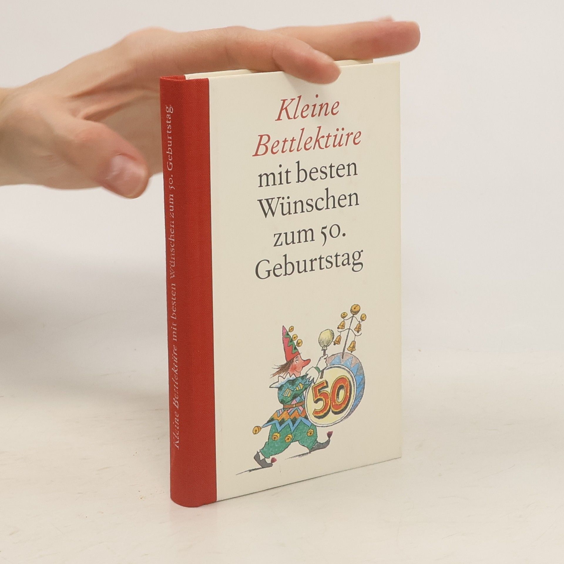 Autores varios Kleine Bettlektüre mit besten Wünschen zum 50. Geburtstag