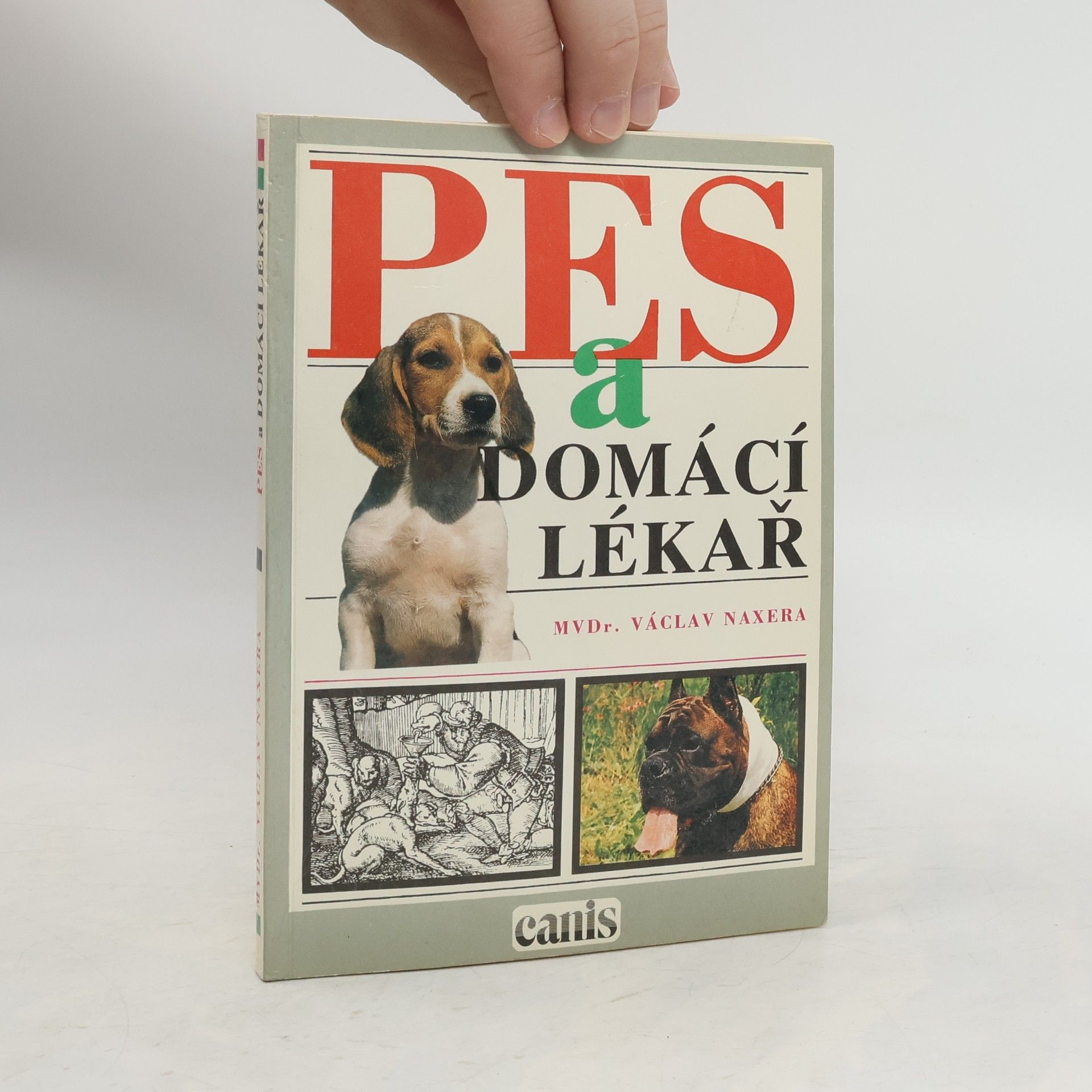 Václav Naxera Pes a domácí lékař