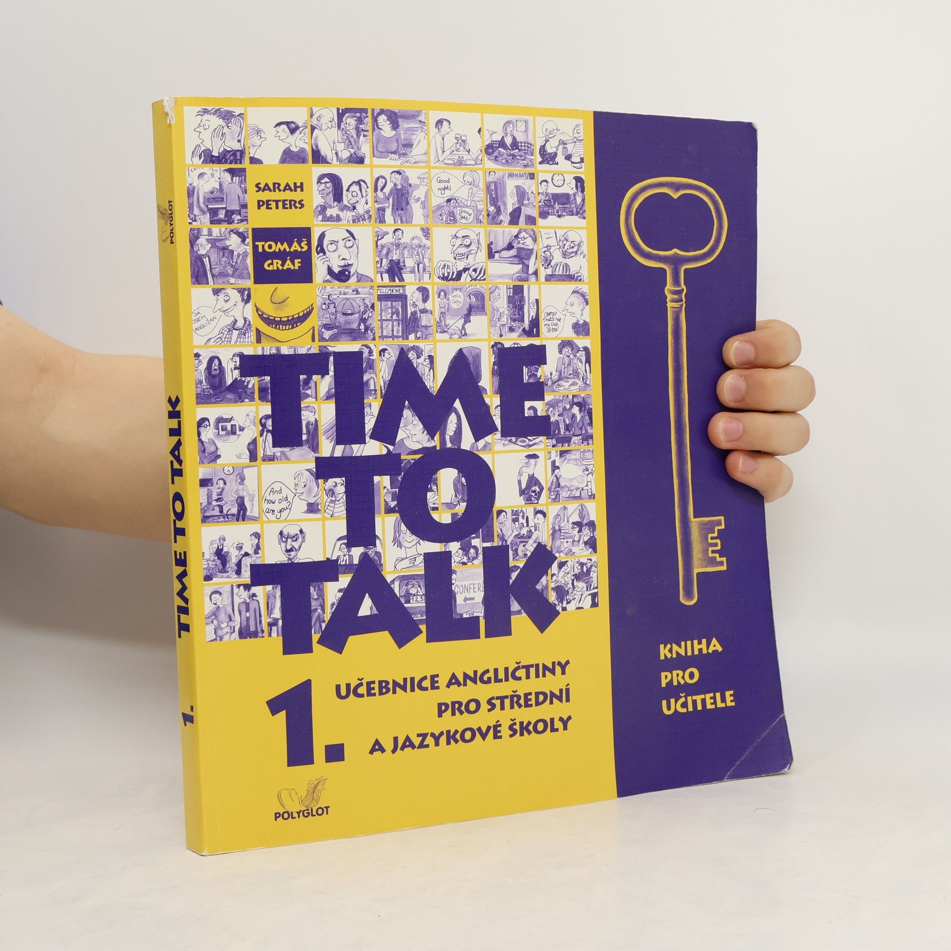 Sarah Peters Time to talk 1. Učebnice angličtiny pro střední a jazykové školy. Kniha pro učitele