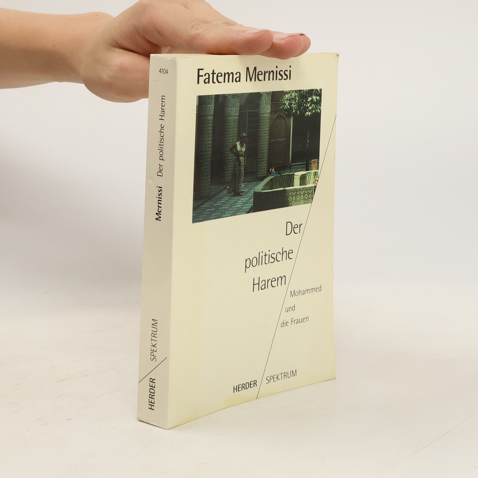 Fatema Mernissi Der politische Harem. Mohammed und die Frauen.