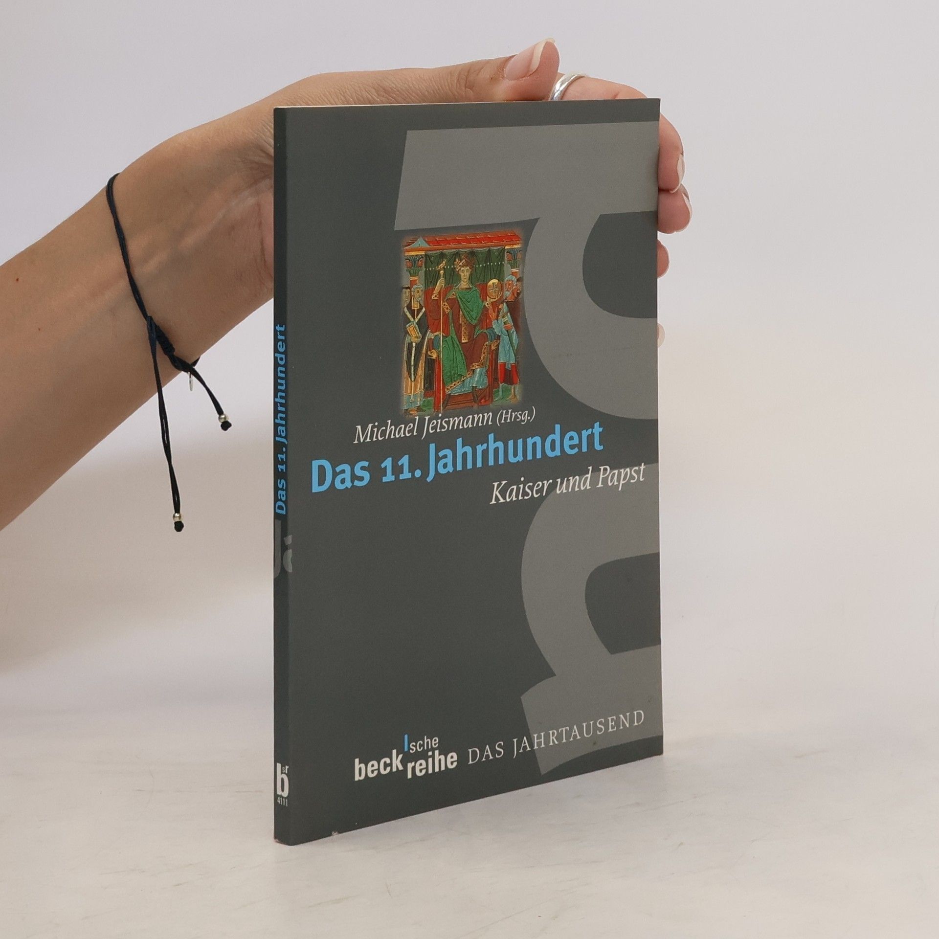 Michael Jeismann Das 11. Jahrhundert