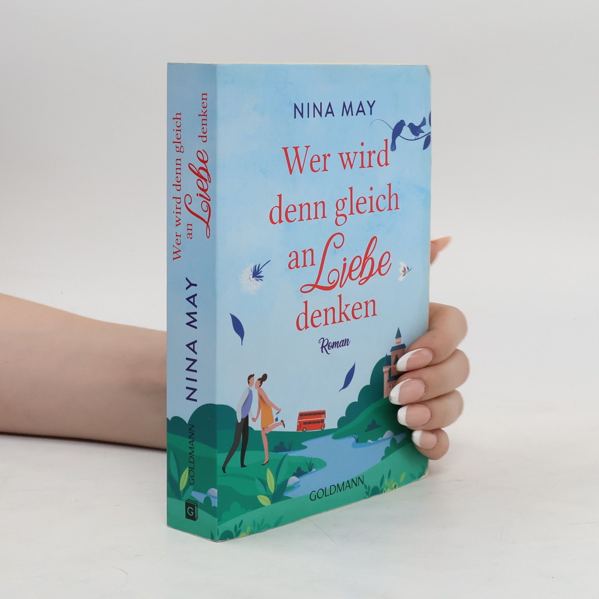 Nina F. May Wer wird denn gleich an Liebe denken