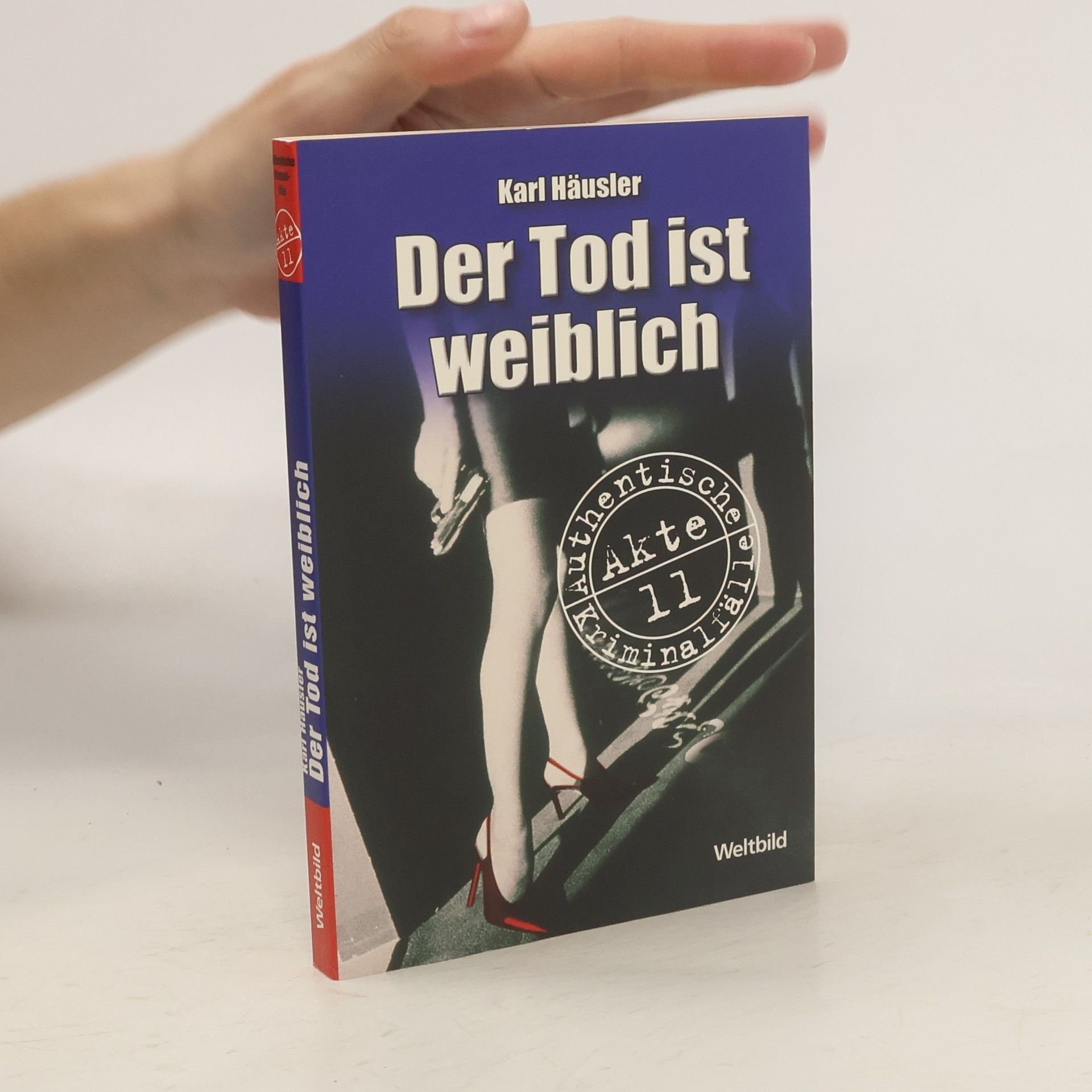 Karl Häusler Der Tod ist weiblich
