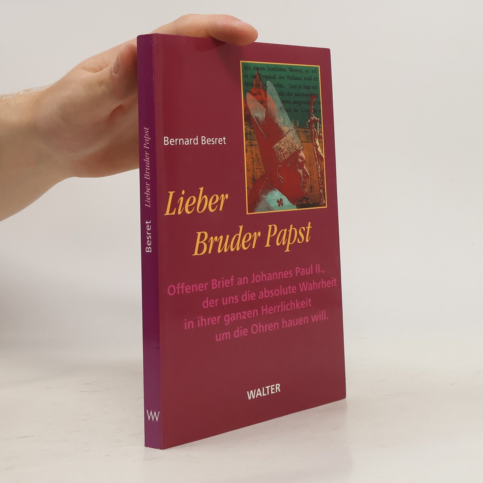 Bernard Besret Lieber Bruder Papst