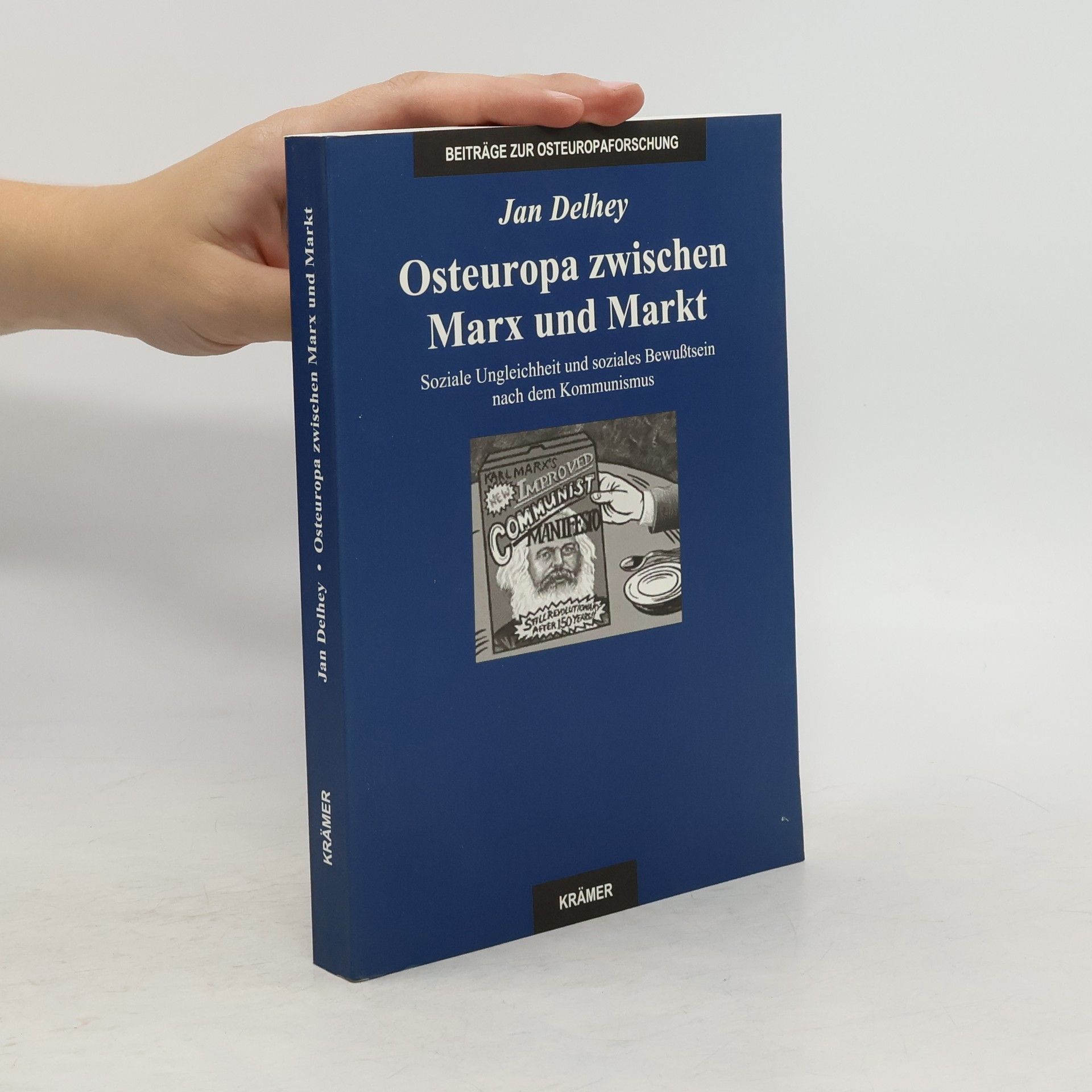 Jan Delhey Osteuropa zwischen Marx und Markt
