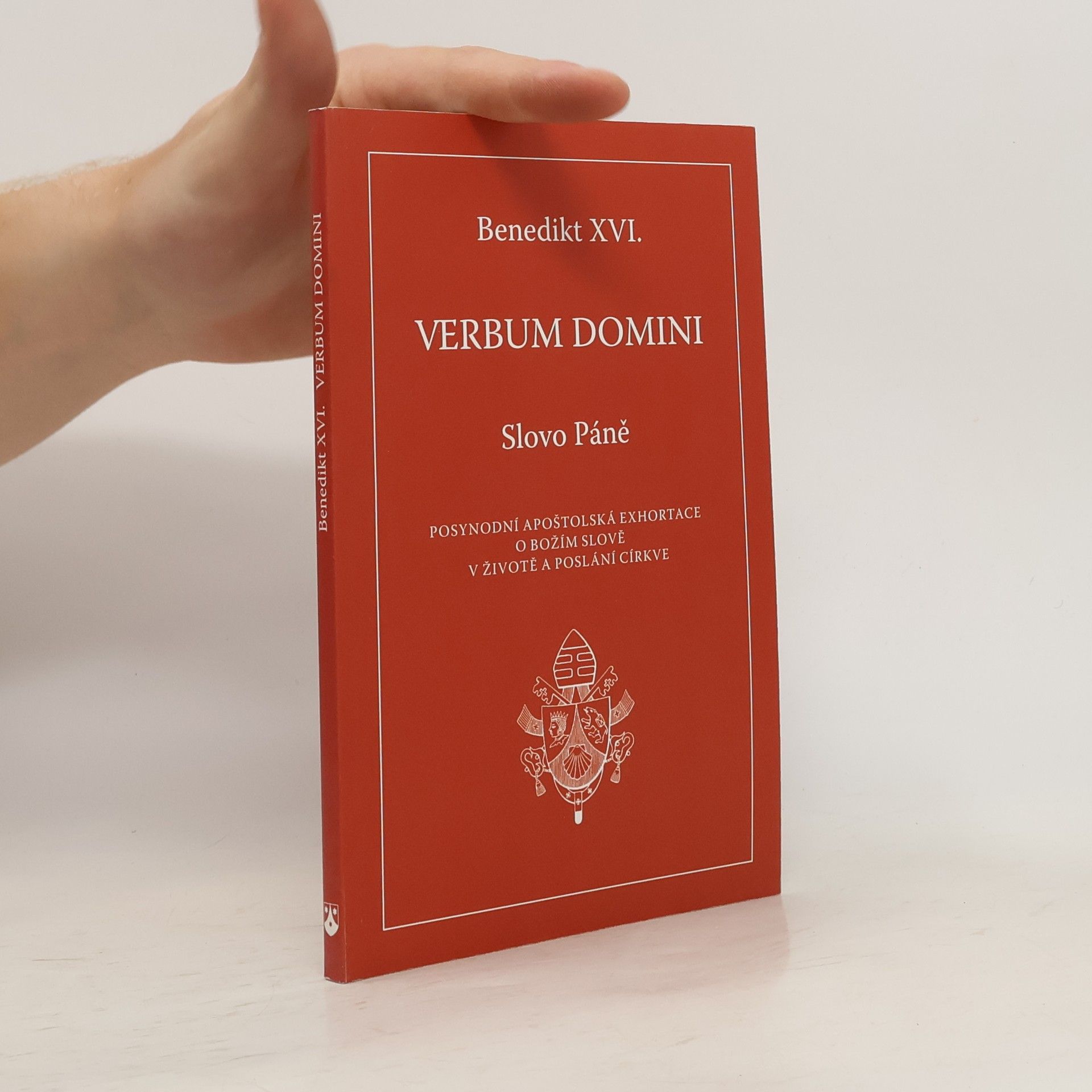 Benedict XVI Verbum Domini : posynodní apoštolská exhortace o Božím slově v životě a poslání církve