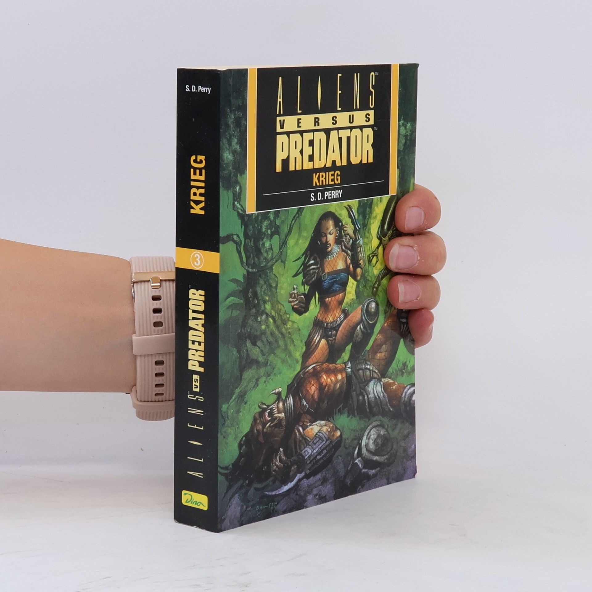 S.D. Perry Aliens vs. Predator. Band 3. Krieg