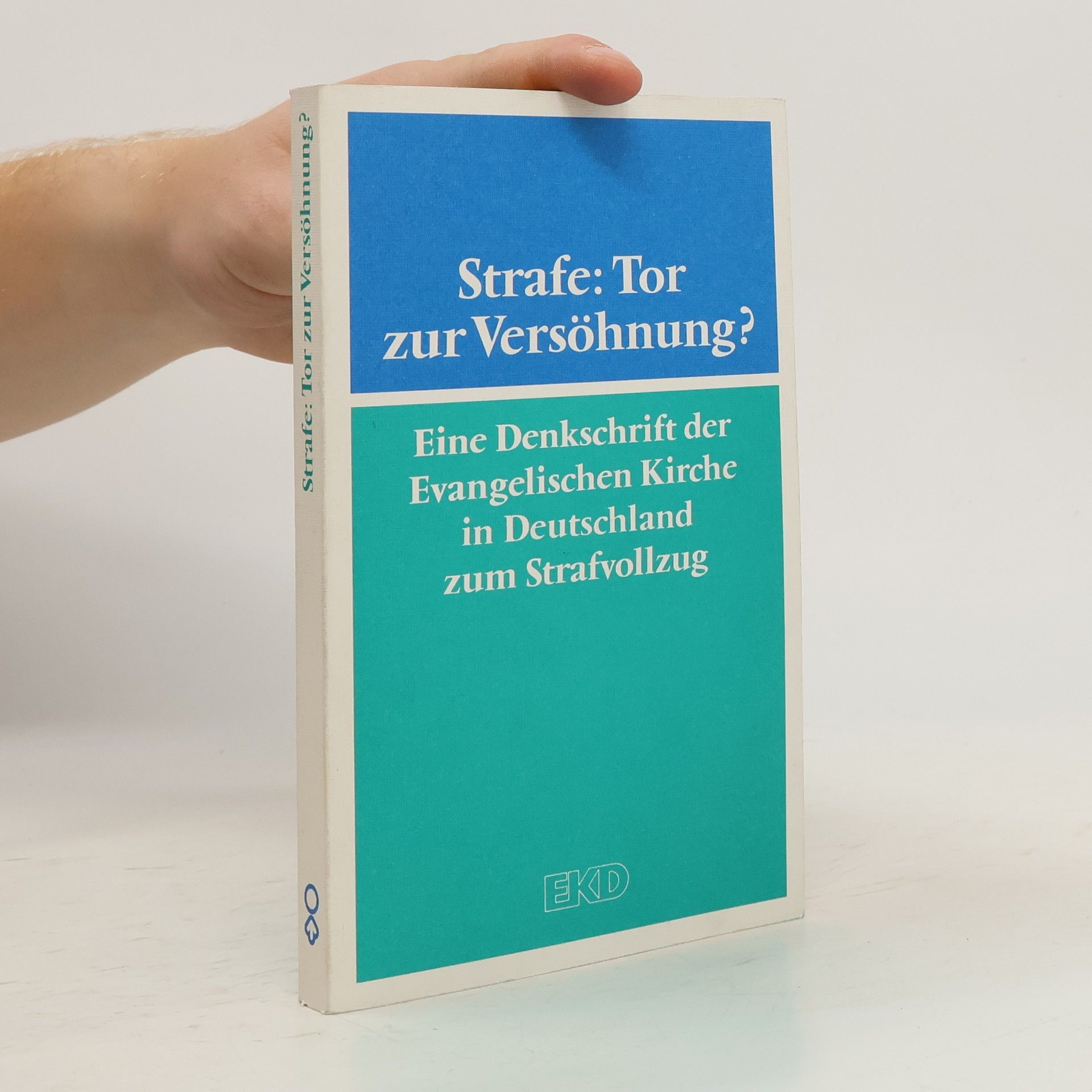 Autorenkollektiv Strafe, Tor zur Versöhnung?