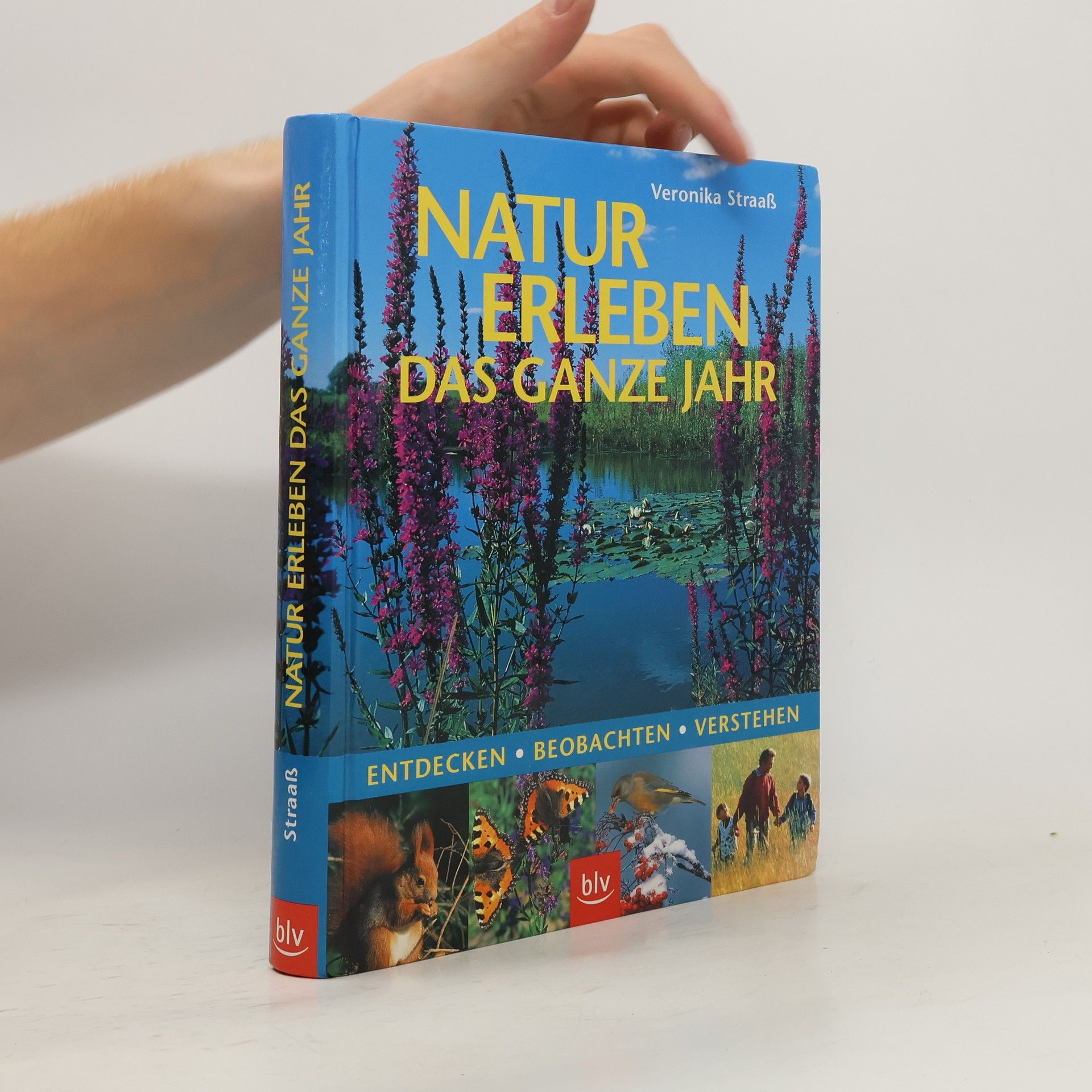 Veronika Straaß Natur erleben das ganze Jahr
