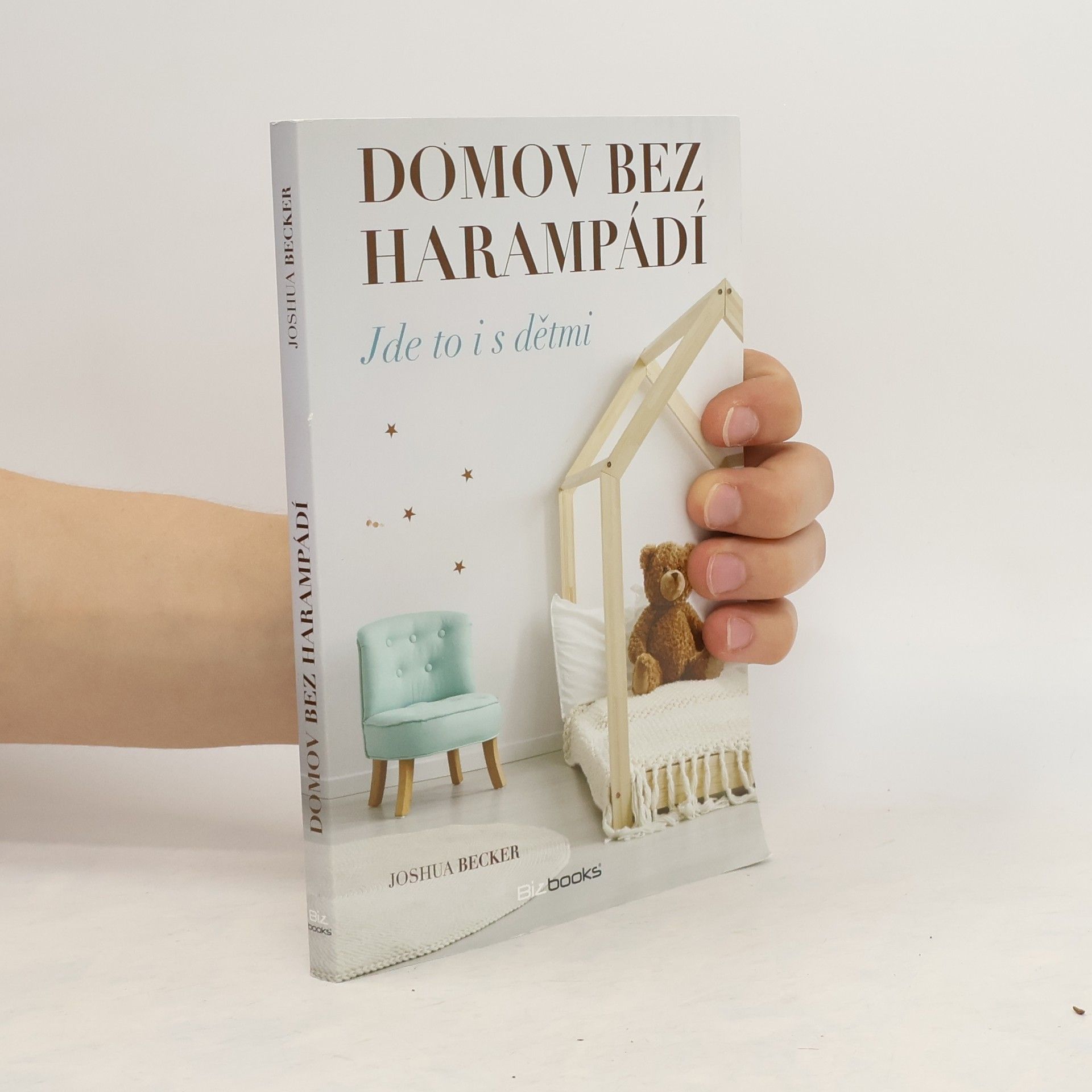 Joshua Becker Domov bez harampádí