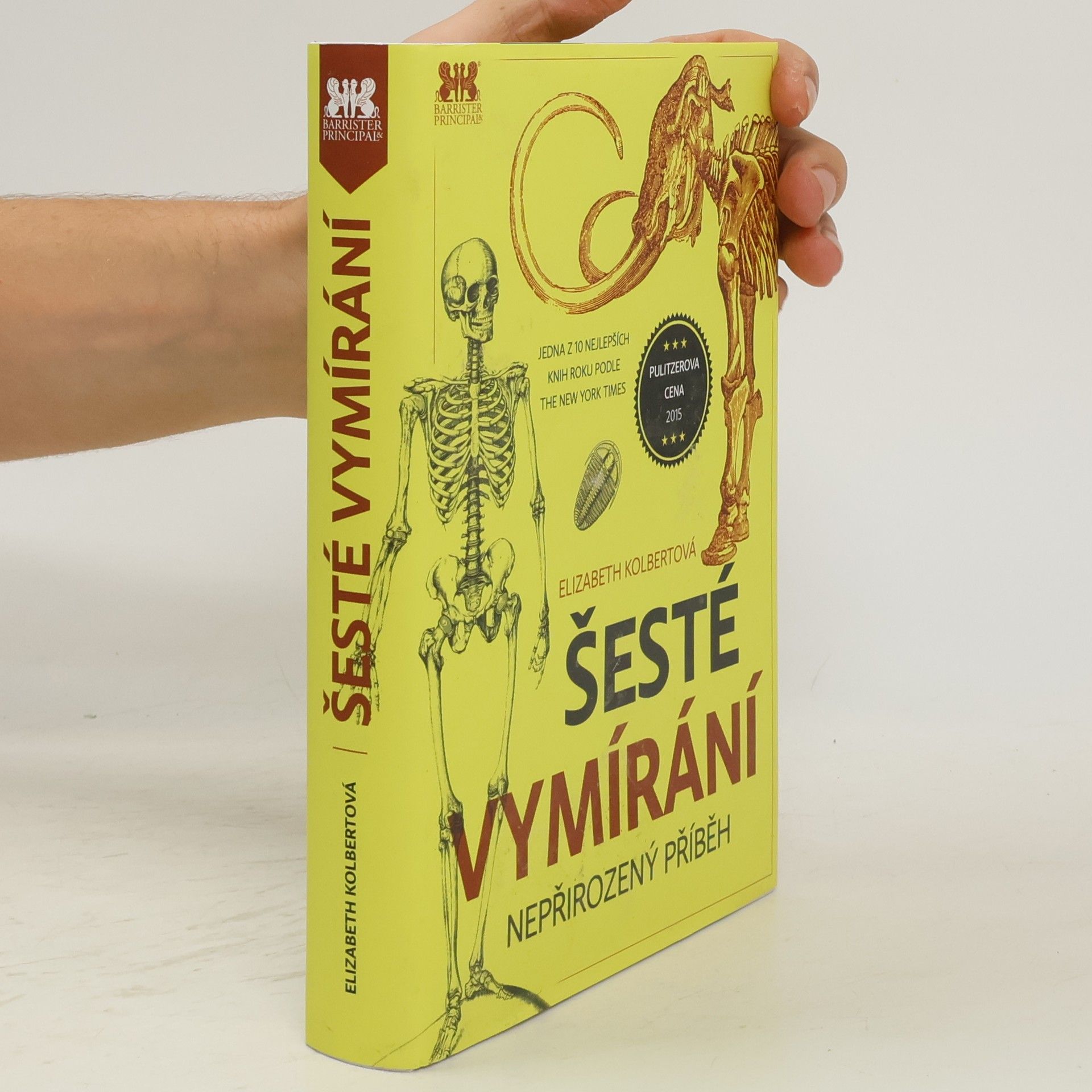 Elizabeth Kolbert Šesté vymírání: Nepřirozený příběh