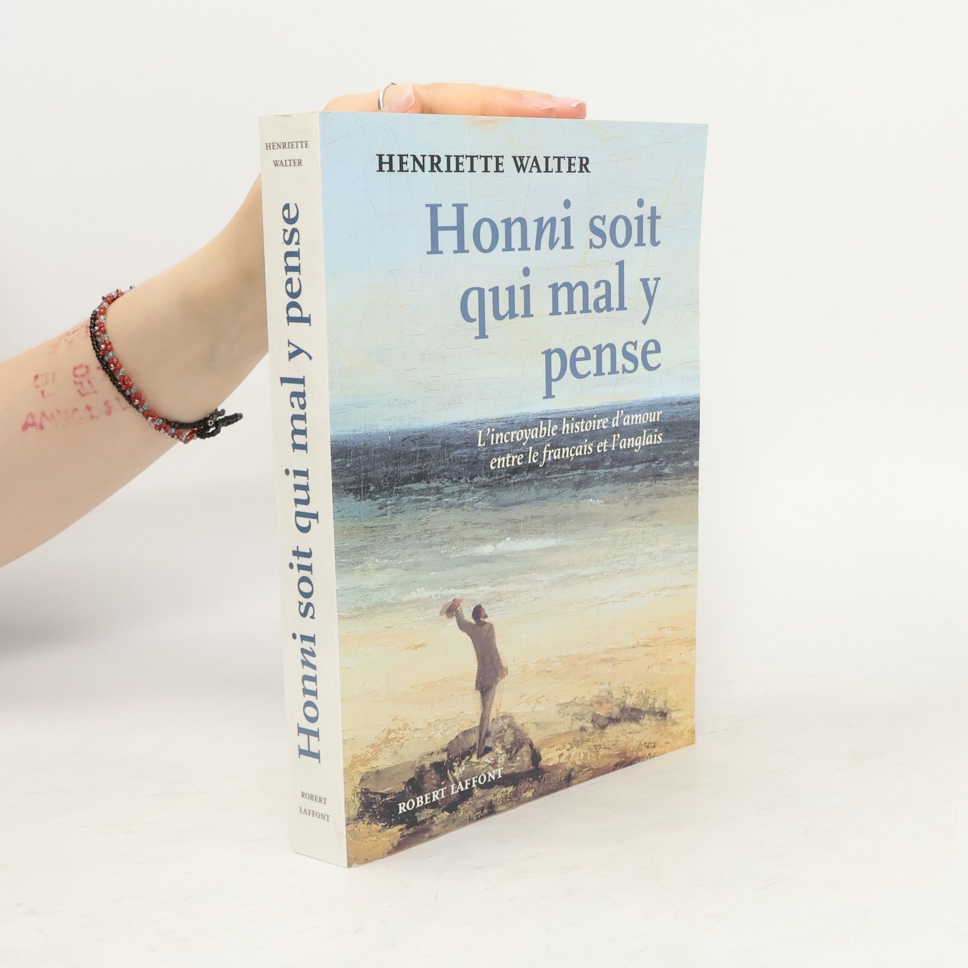 Henriette Walter Honni soit qui mal y pense