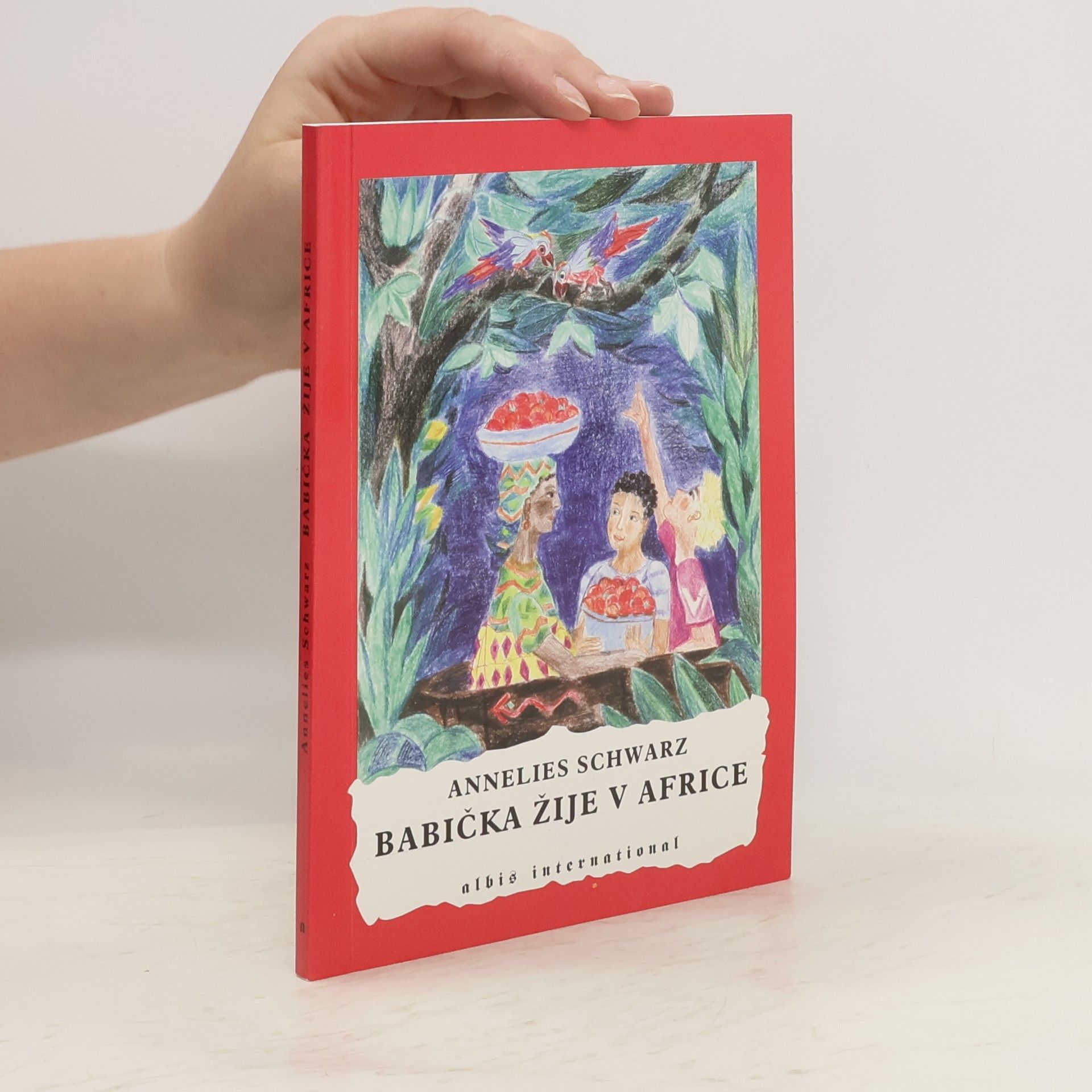 Annelies Schwarz Babička žije v Africe