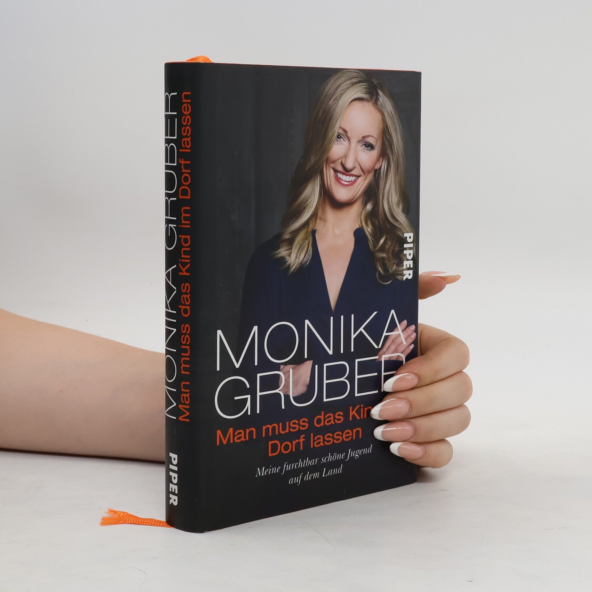 Monika Gruber Man muss das Kind im Dorf lassen
