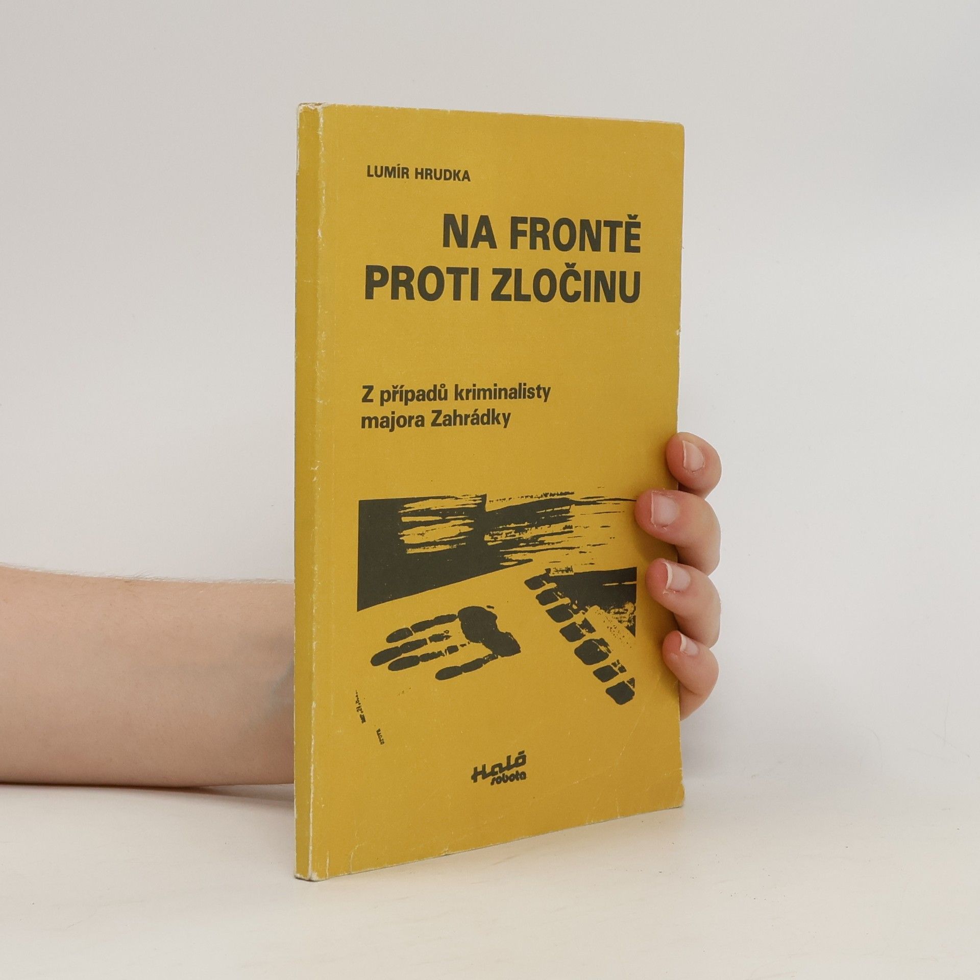 Lumír Hrudka Na frontě proti zločinu