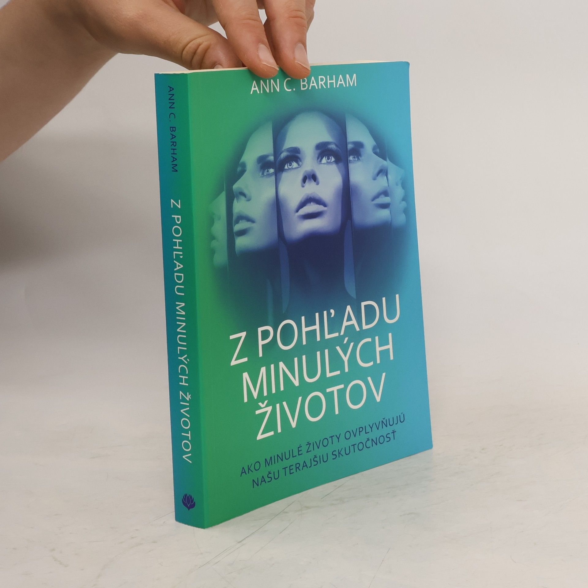 Ann C. Barham Z pohľadu minulých životov